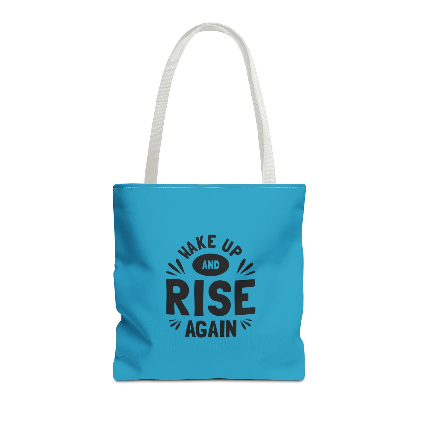 Wake Up And Rise Again Tote Bag (AOP)