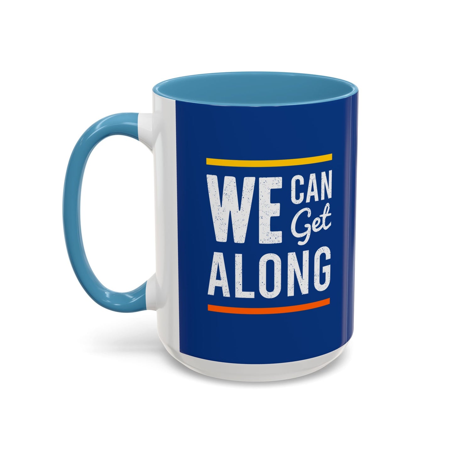 We Can Get Along Accent Coffee Mug (11, 15oz)
