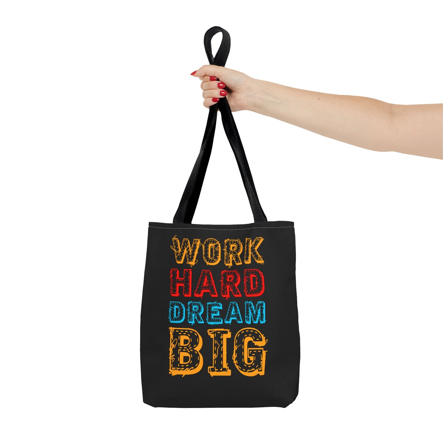 Work Hard Dream Big Tote Bag (AOP)