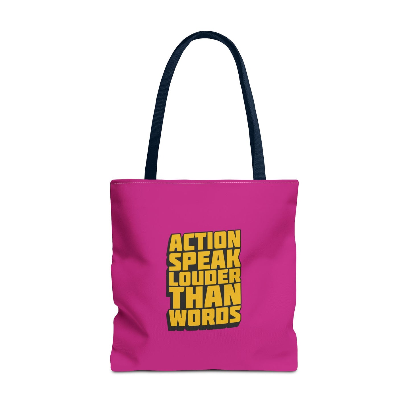 Action Speak Louder Than Words Tote Bag (AOP)