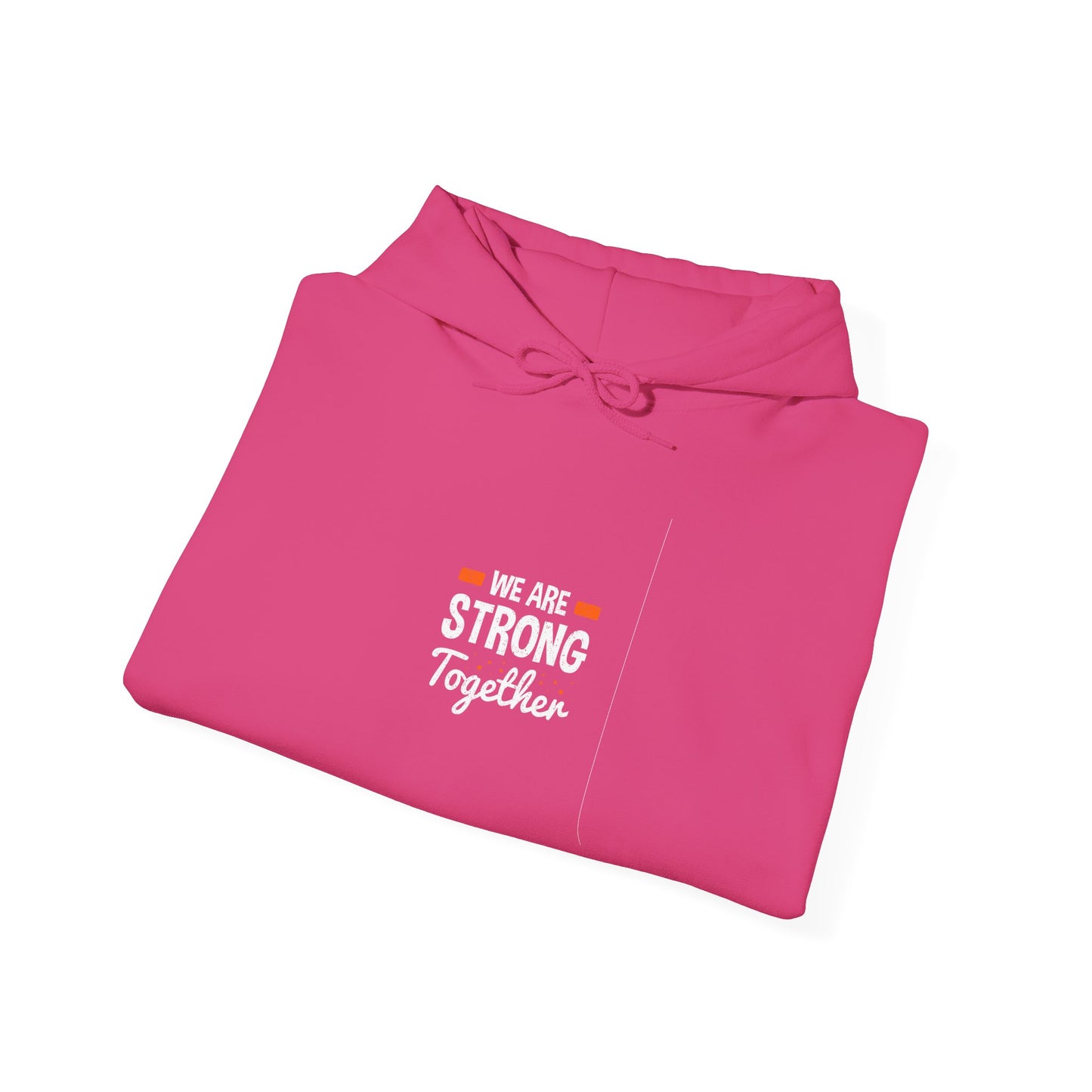 We Are Strong Together Unisex Heavy Blend™ Hooded Sweatshirt