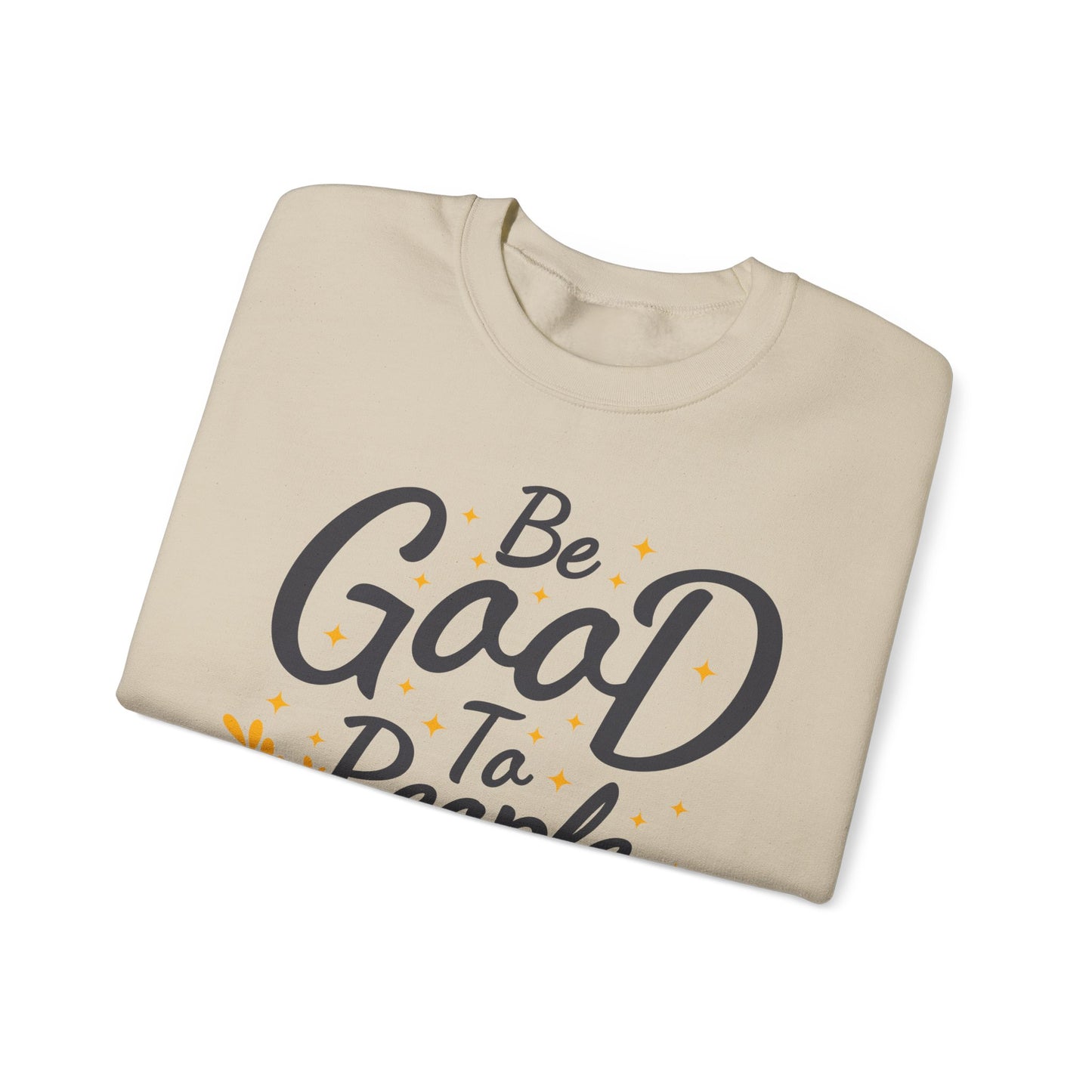 Be Good To People For No Reason Unisex Heavy Blend™ Crewneck Sweatshirt