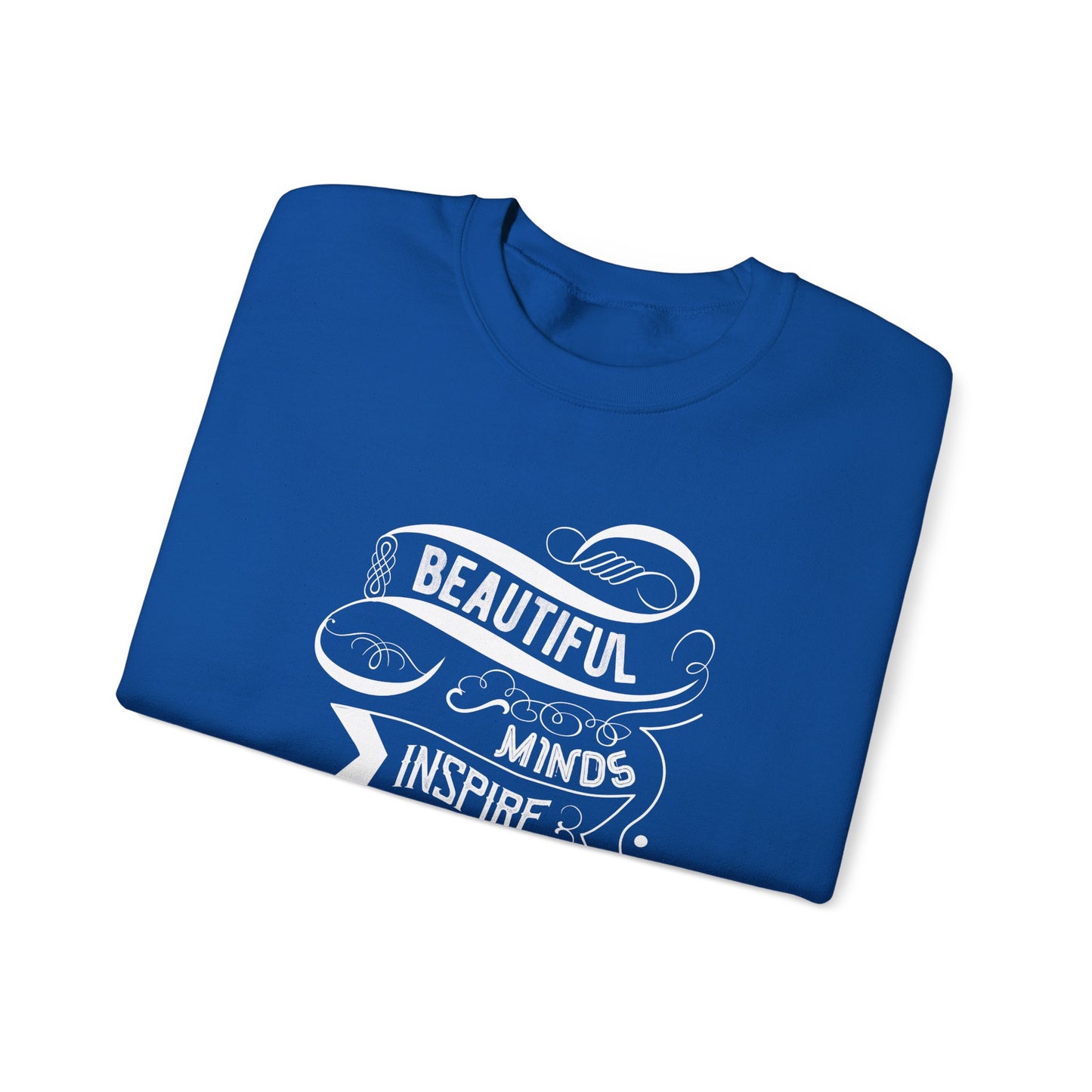 Beautiful Minds Inspire Others Unisex Heavy Blend™ Crewneck Sweatshirt