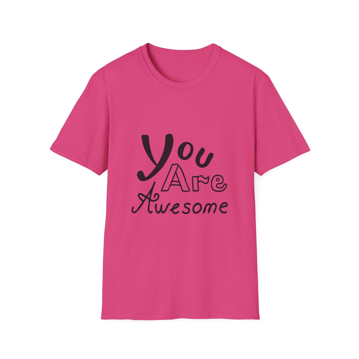 You Are Awesome Unisex Softstyle T-Shirt