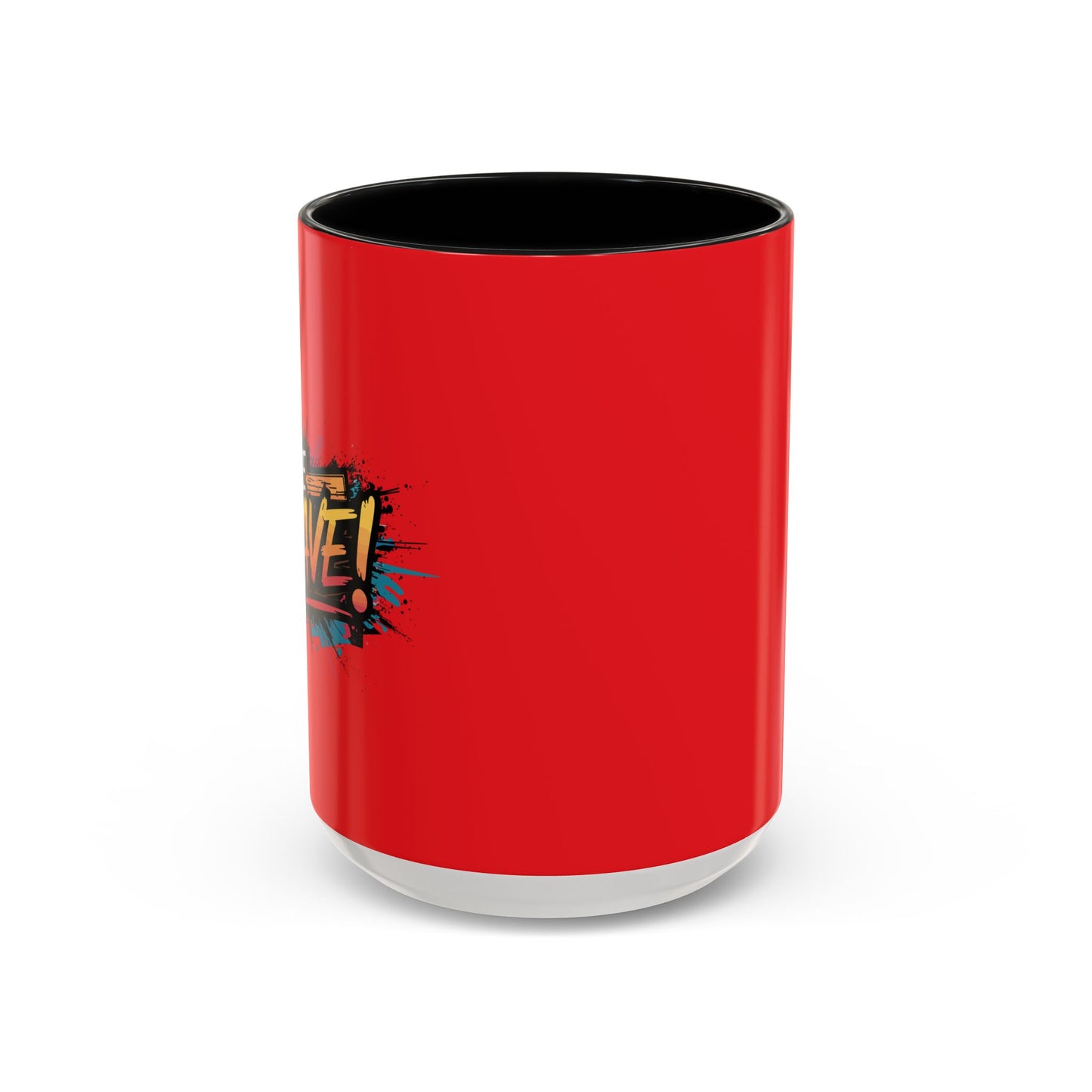 Be Brave!Be Brave! Accent Coffee Mug (11, 15oz)