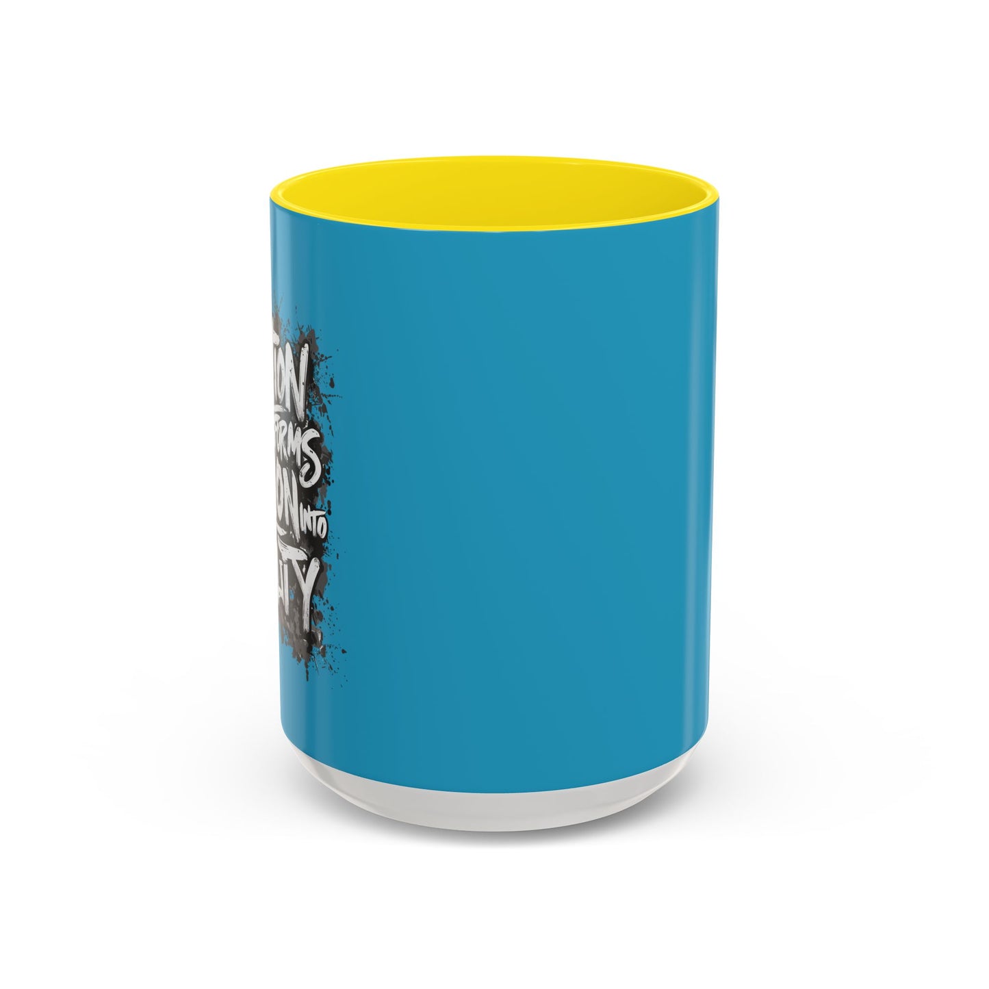 Action Transforms Vision Into Reality Accent Coffee Mug (11, 15oz)