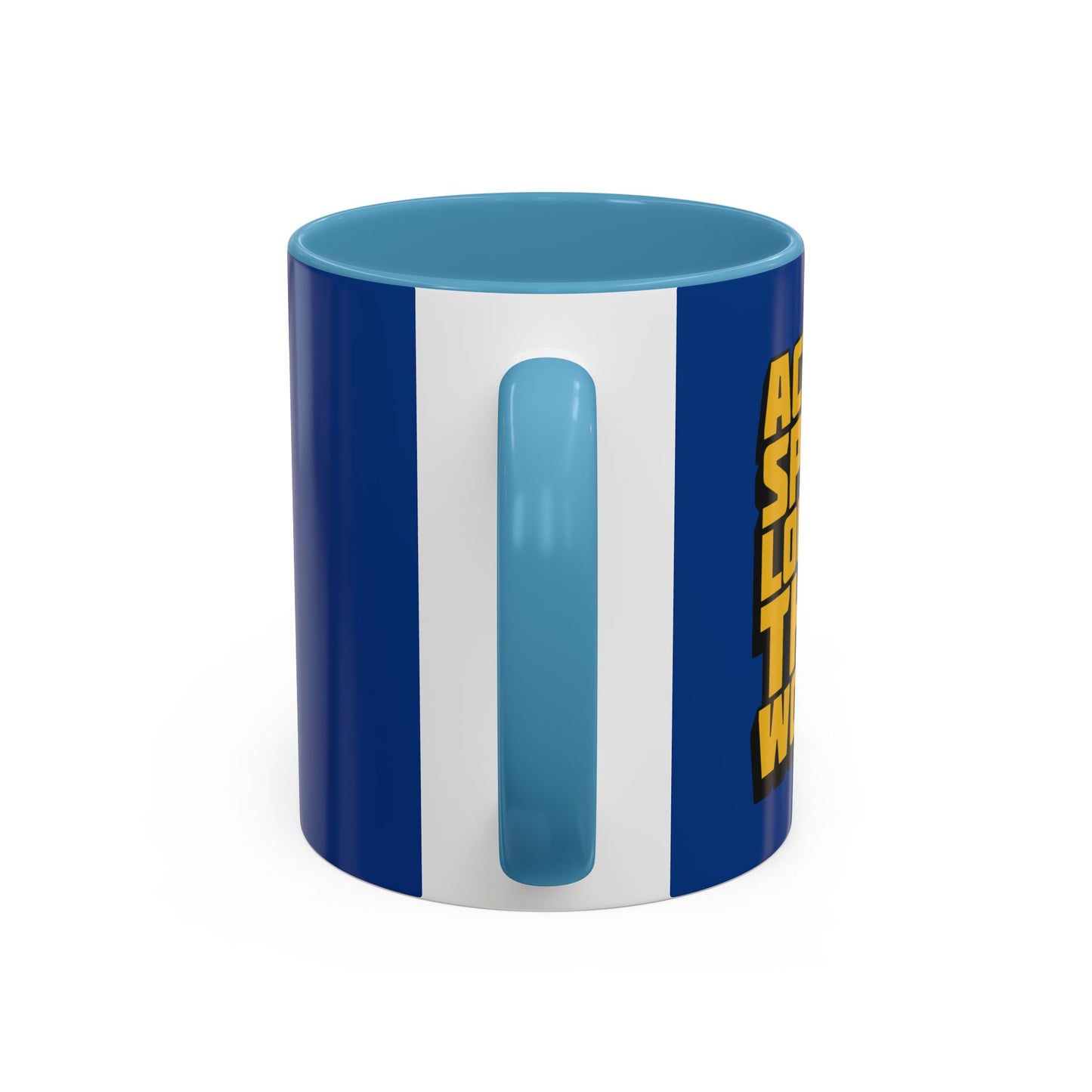 Action Speak Louder Than Words Accent Coffee Mug (11, 15oz)