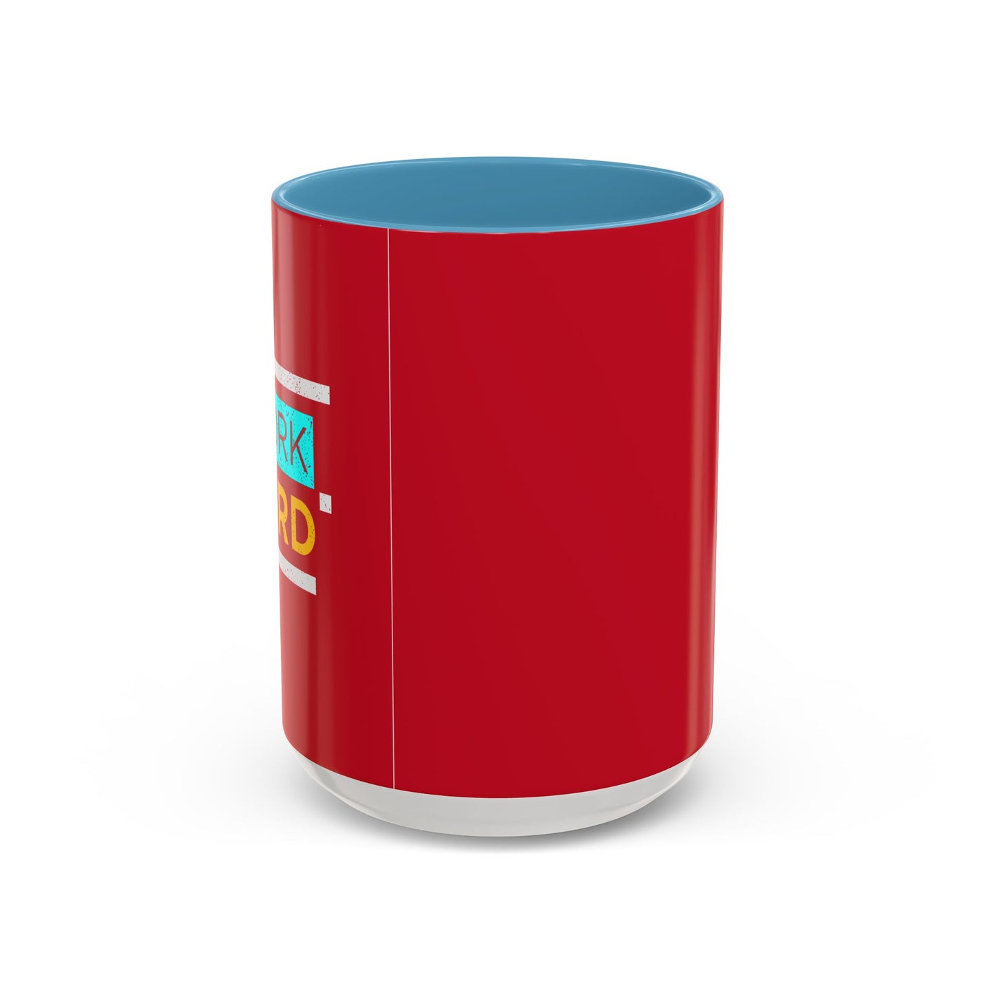 Work Hard Accent Coffee Mug (11, 15oz)