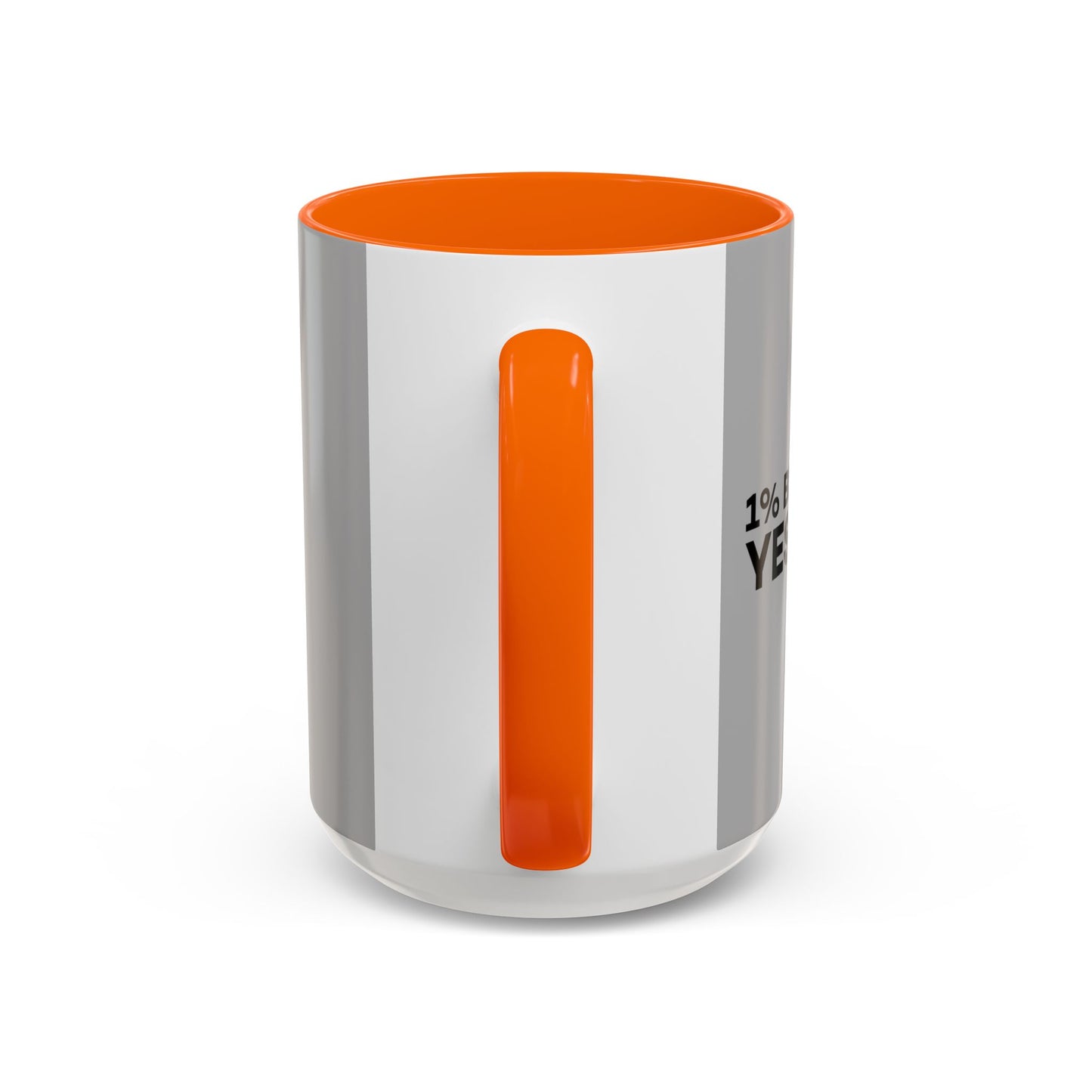 1% Better Than Yesterday Accent Coffee Mug (11, 15oz)