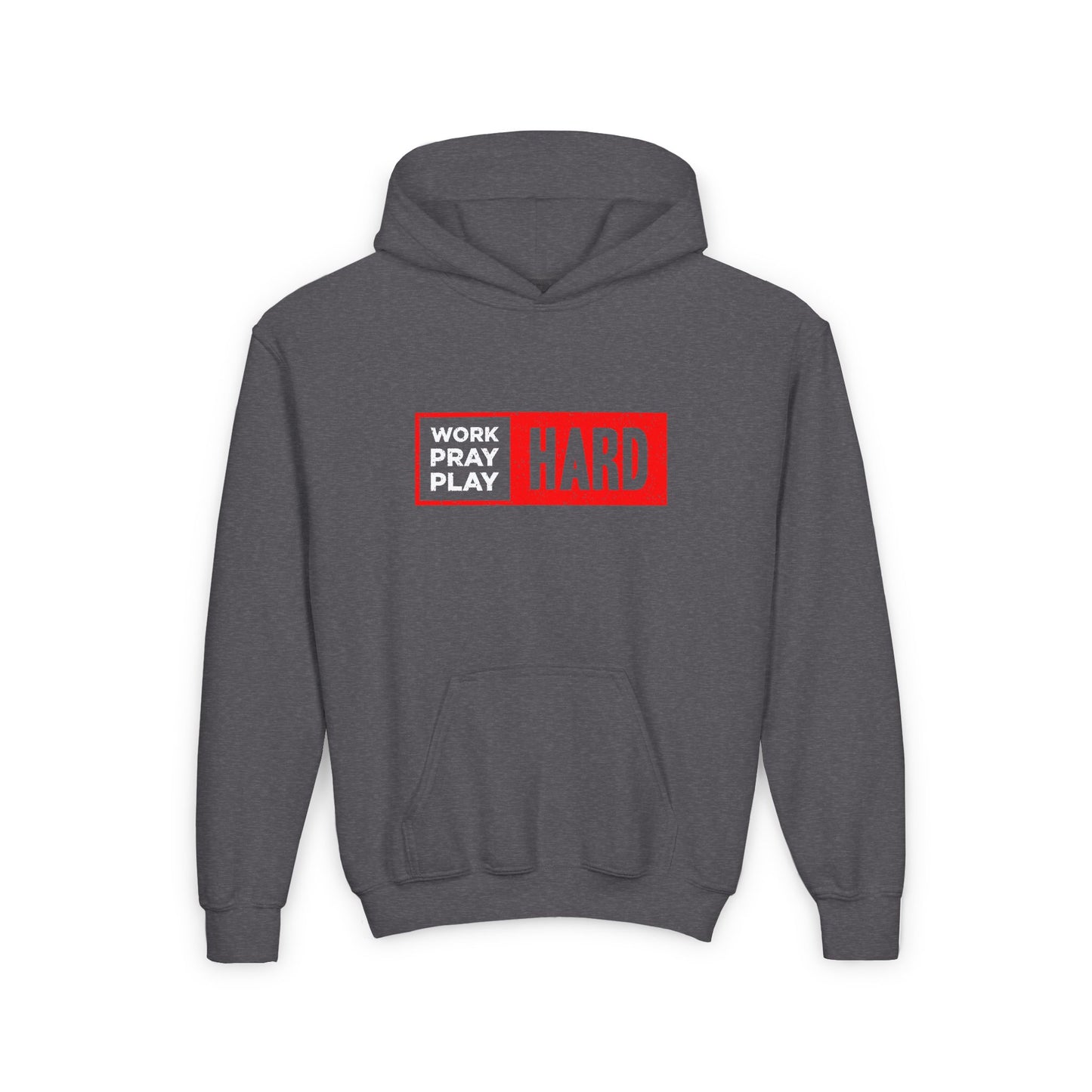Work Hard Pray Hard Play Hard Youth Heavy Blend Hooded Sweatshirt