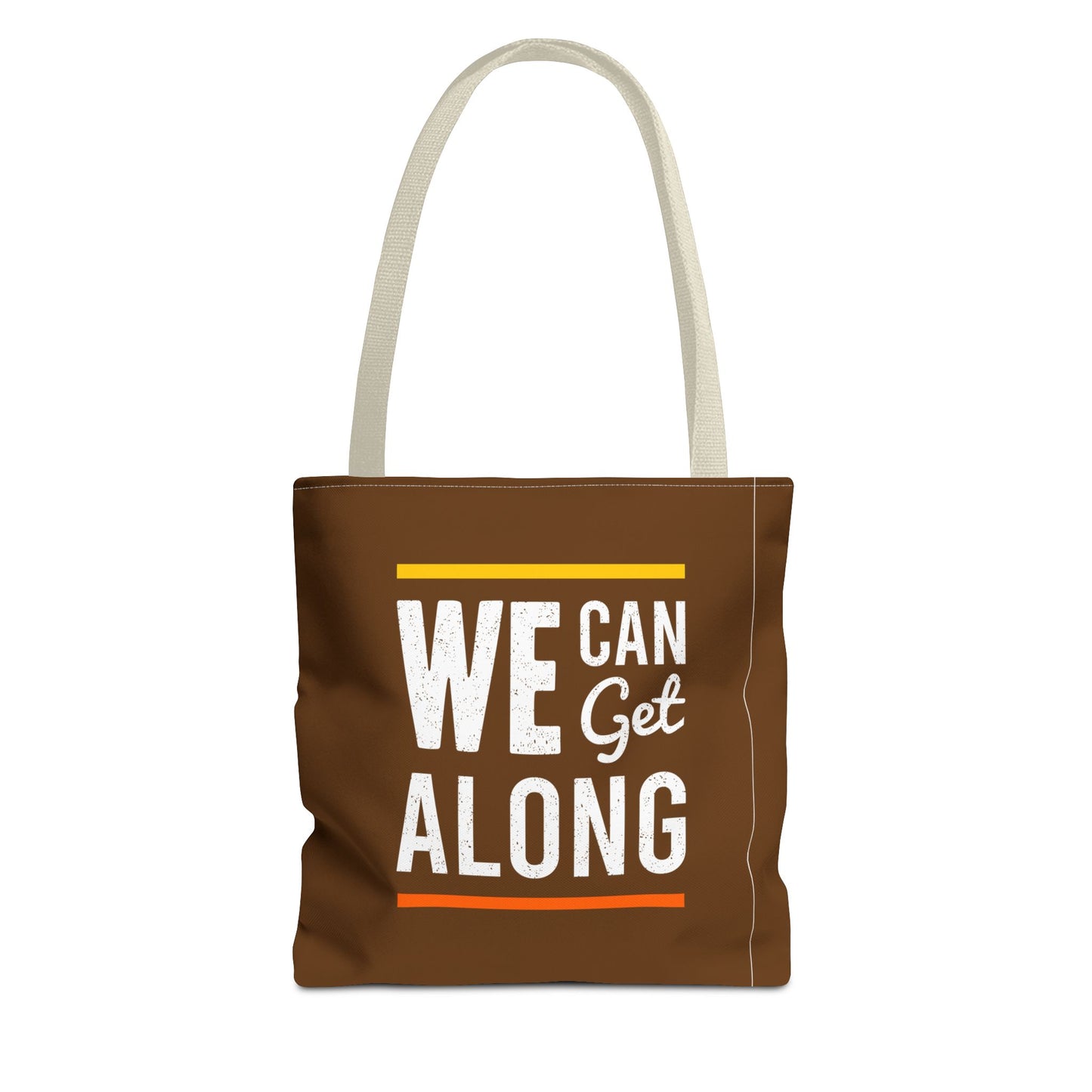 We Can Get Along Tote Bag (AOP)