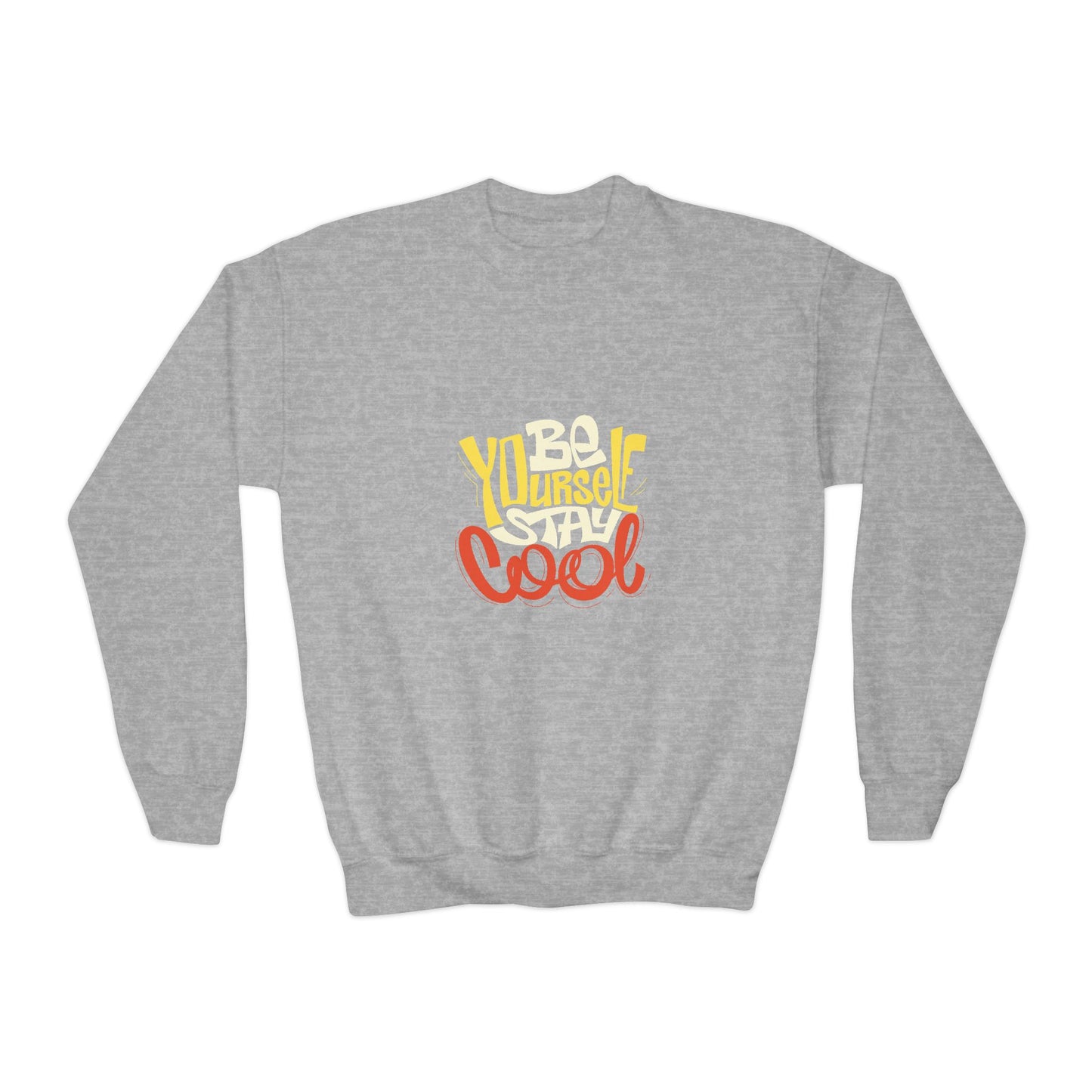 Be Yourself Stay Cool Youth Crewneck Sweatshirt