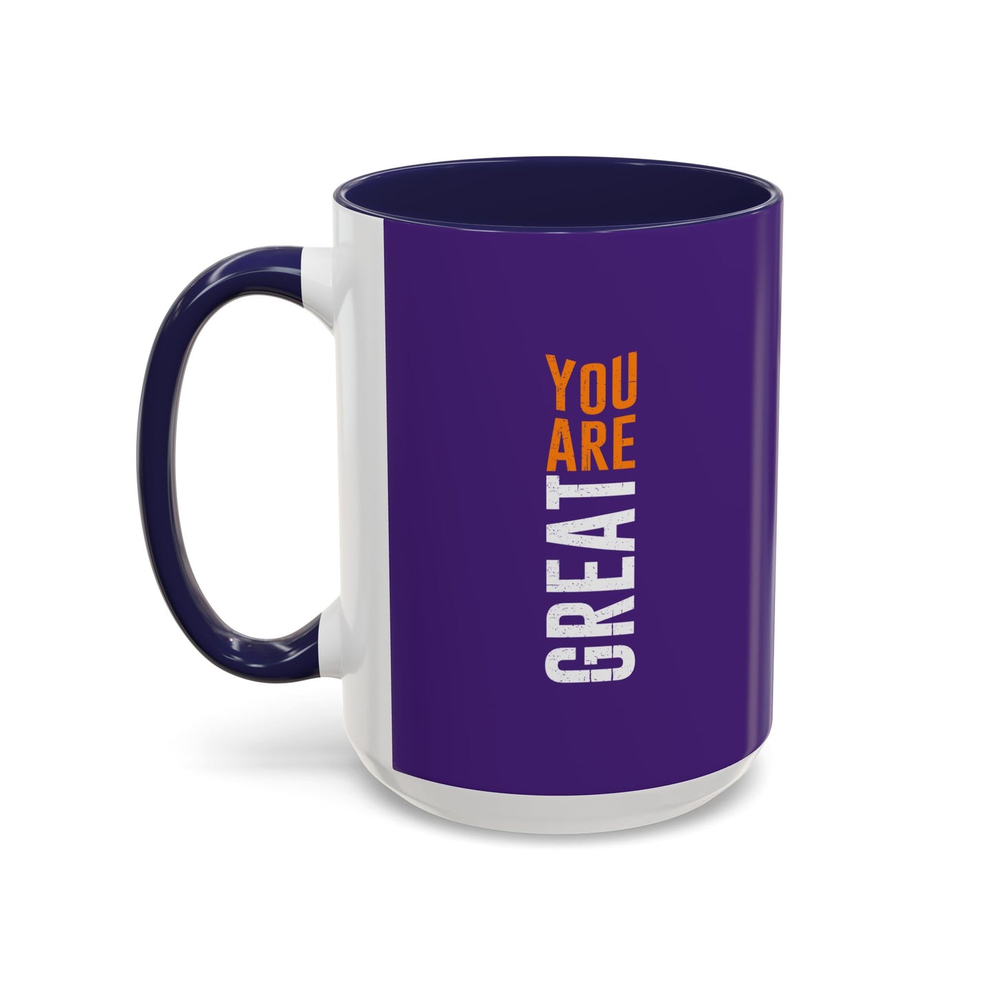 You Are Great Accent Coffee Mug (11, 15oz)