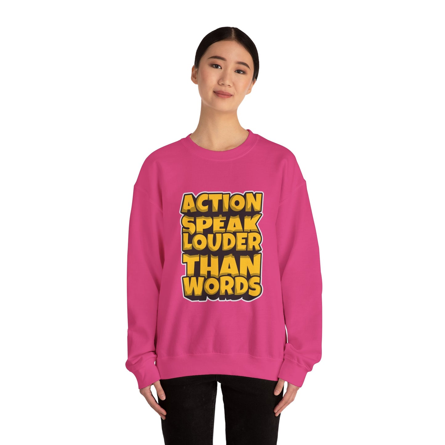 Action Speak Louder Than Words Unisex Heavy Blend™ Crewneck Sweatshirt