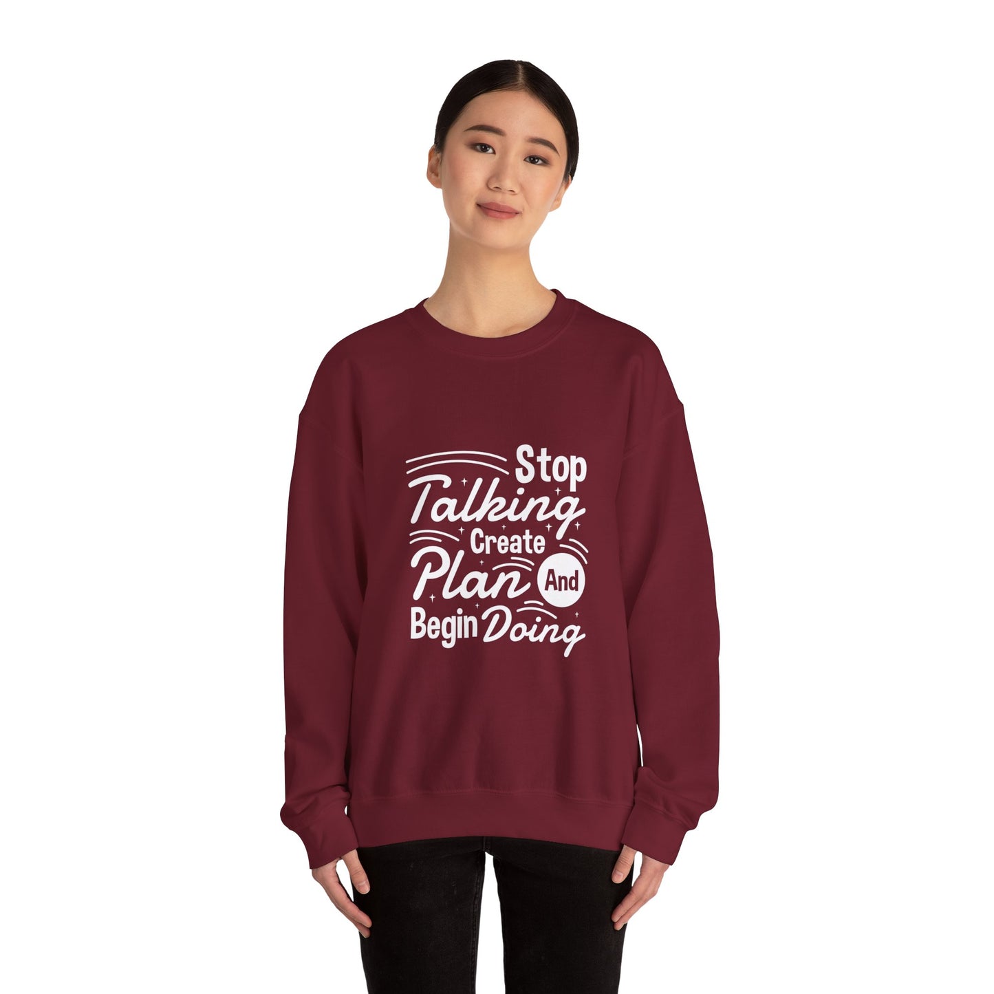 Stop Talking Create Plan And Begin Doing Unisex Heavy Blend™ Crewneck Sweatshirt