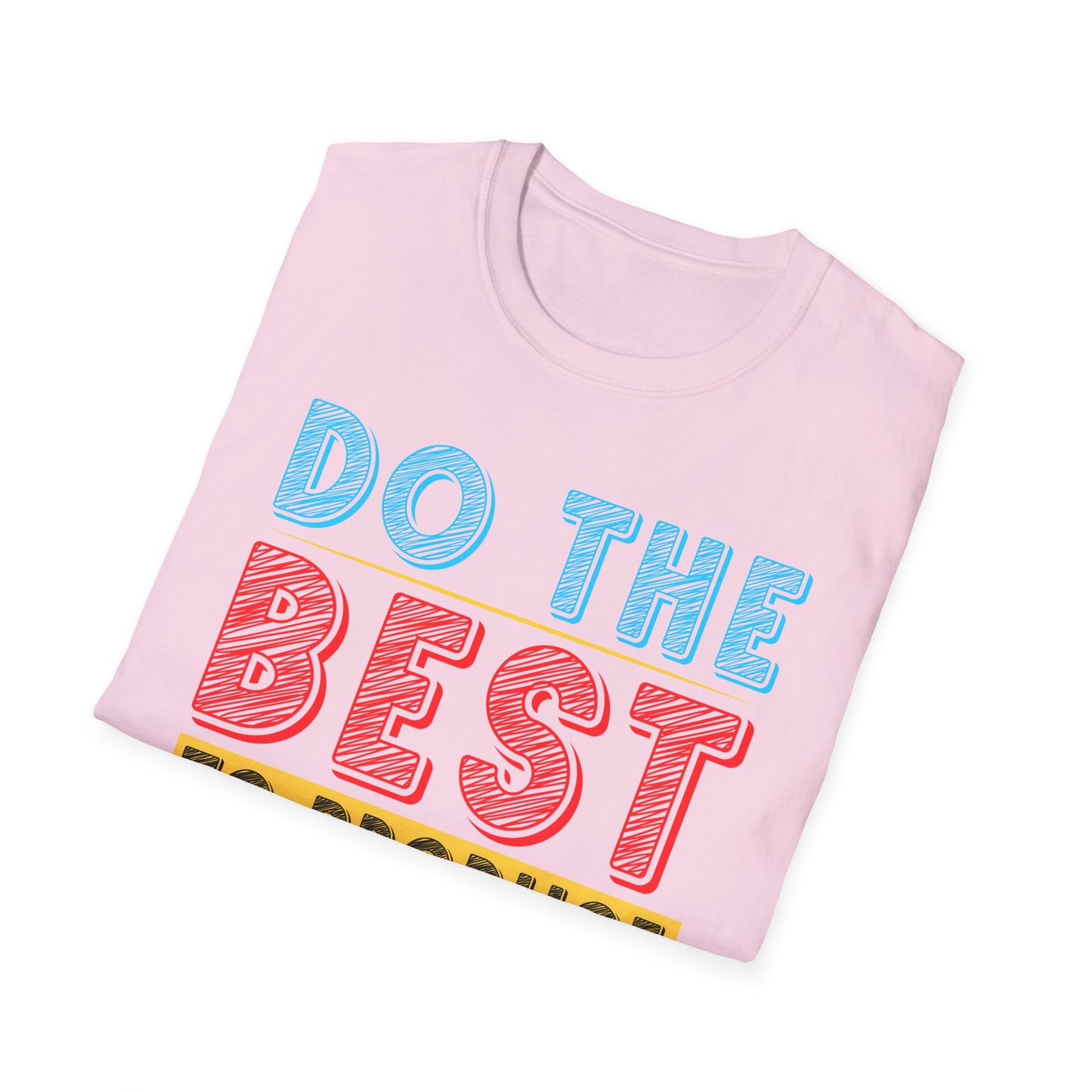 Do The Best To Produce The Best Unisex Softstyle T-Shirt
