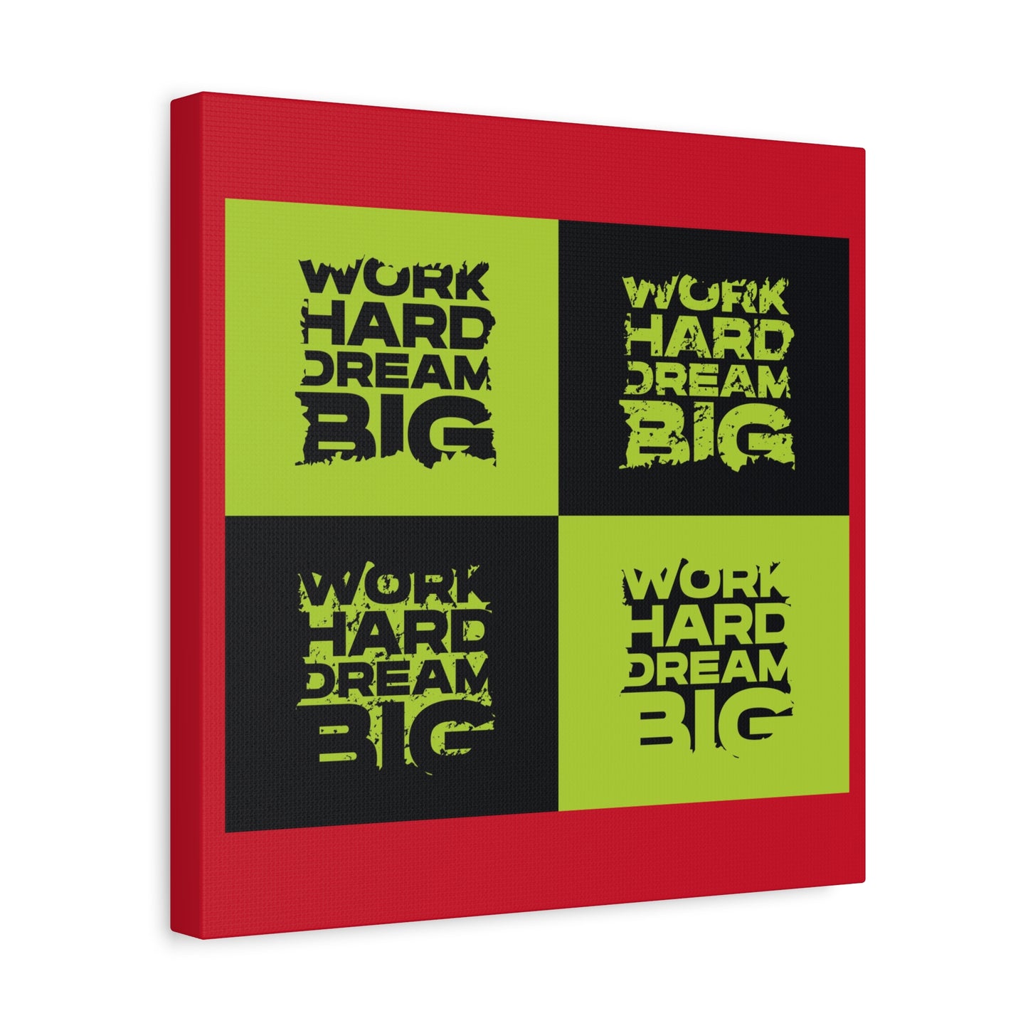 Work Hard Dream Big Matte Canvas, Stretched, 1.25"
