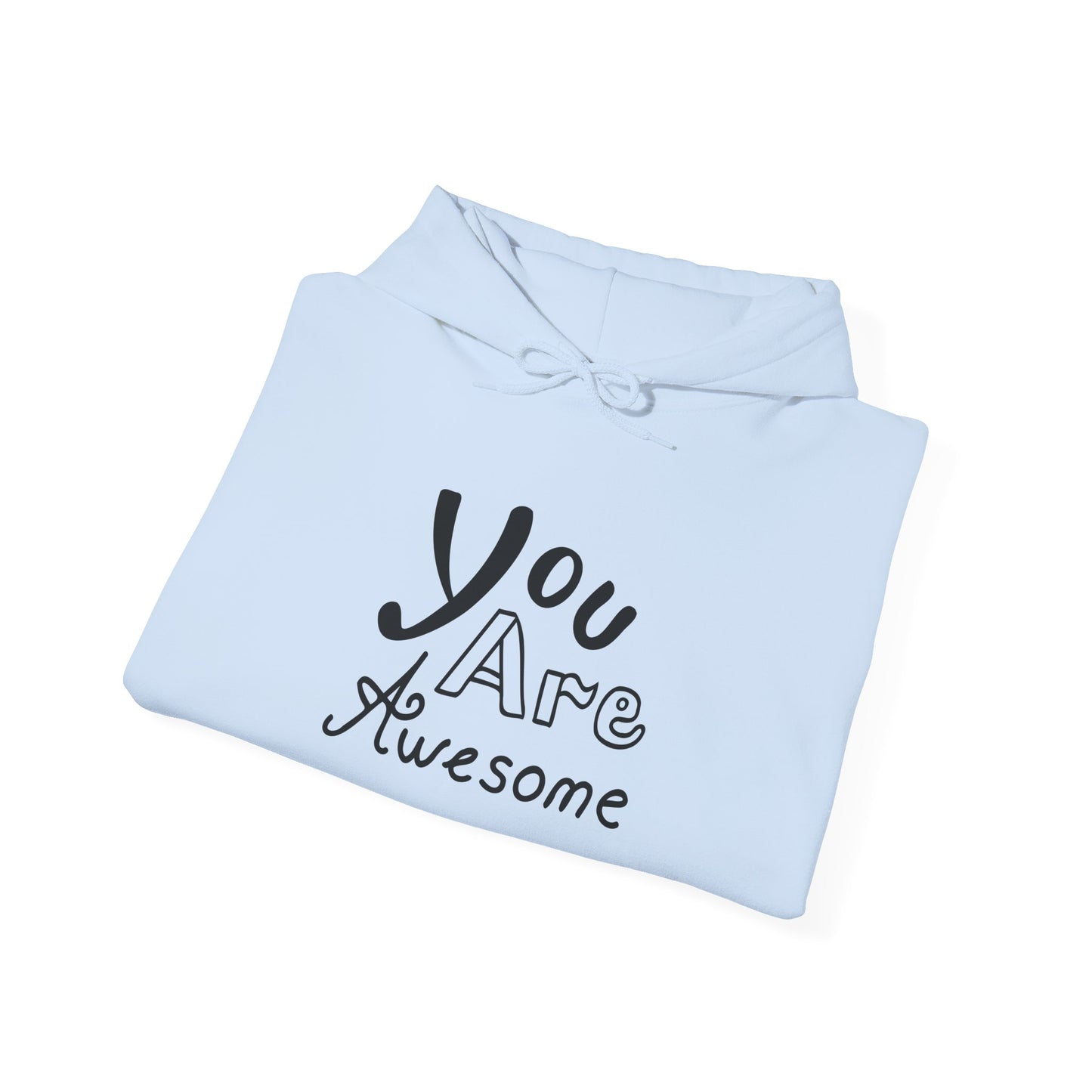 You Are Awesome Unisex Heavy Blend™ Hooded Sweatshirt
