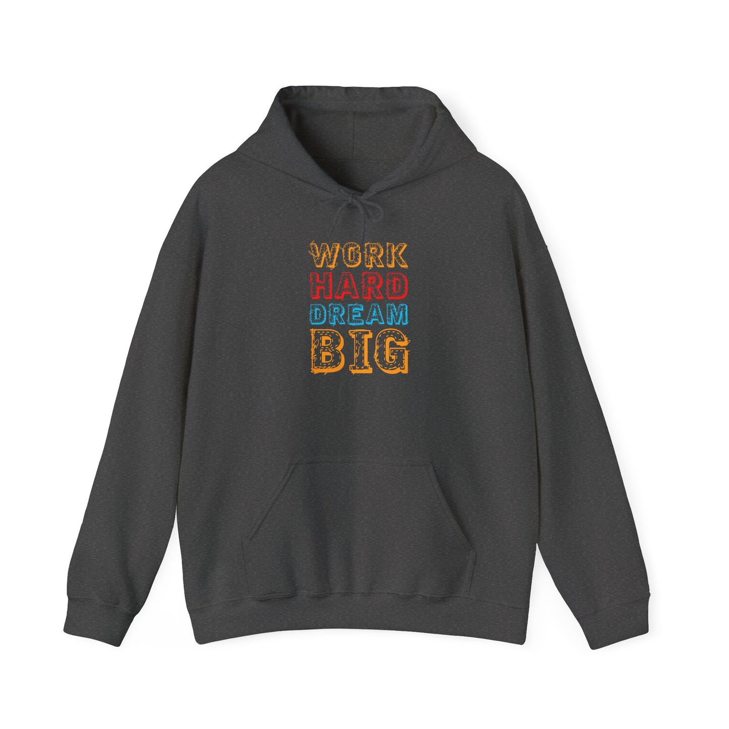 Work Hard Dream Big Unisex Heavy Blend™ Hooded Sweatshirt