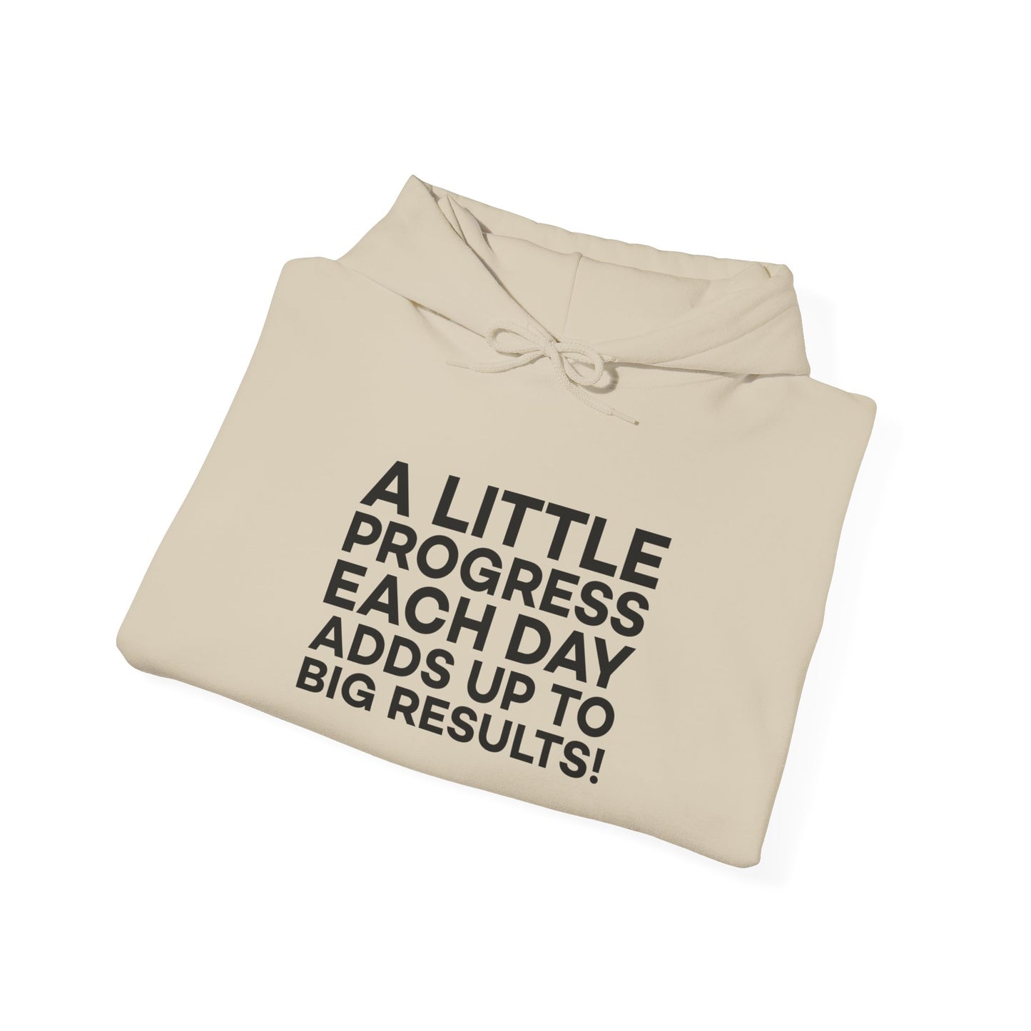 A Little Progress Each Day Adds Up To Big Results! Unisex Heavy Blend™ Hooded Sweatshirt