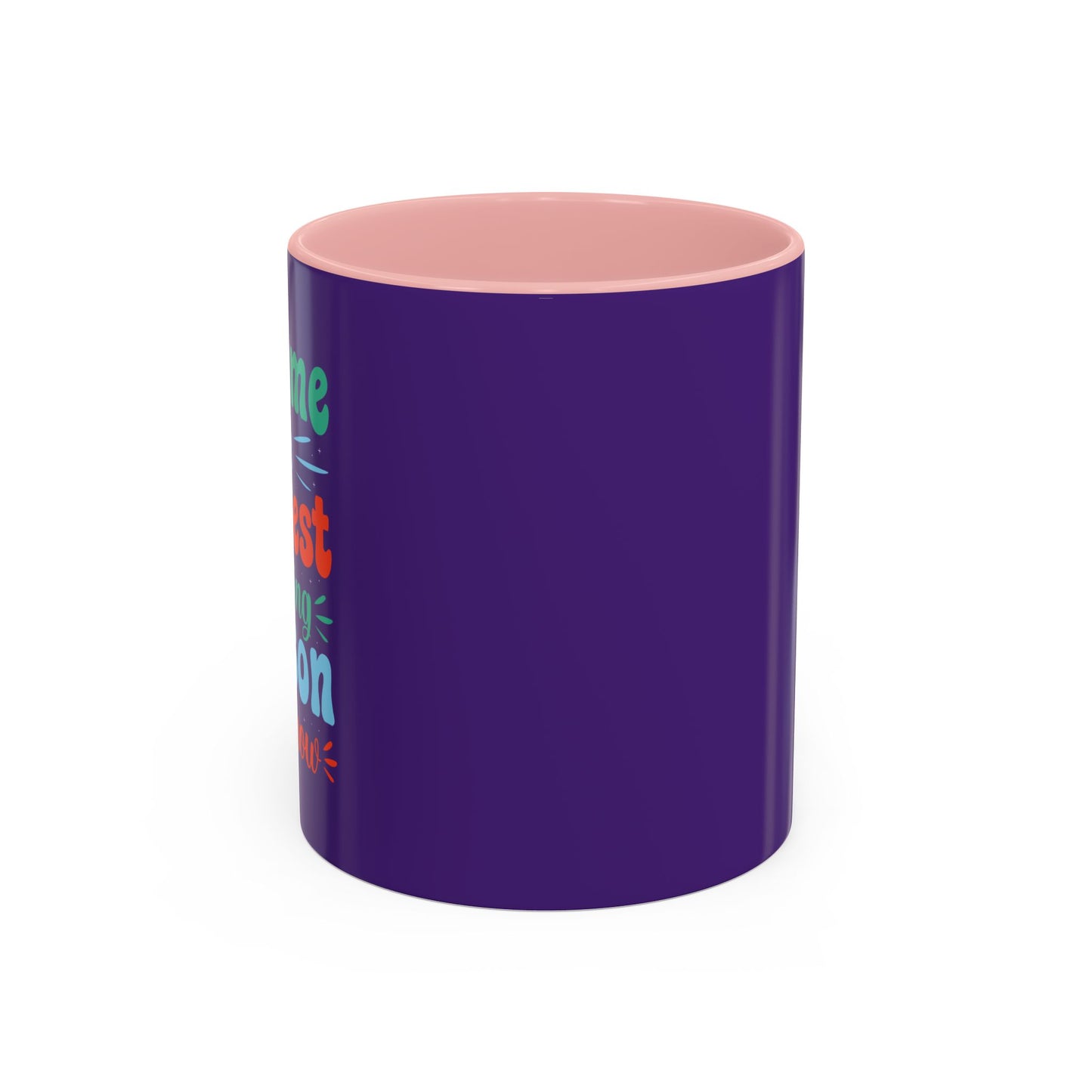 Become The Hardest Working Person You Known Accent Coffee Mug (11, 15oz)