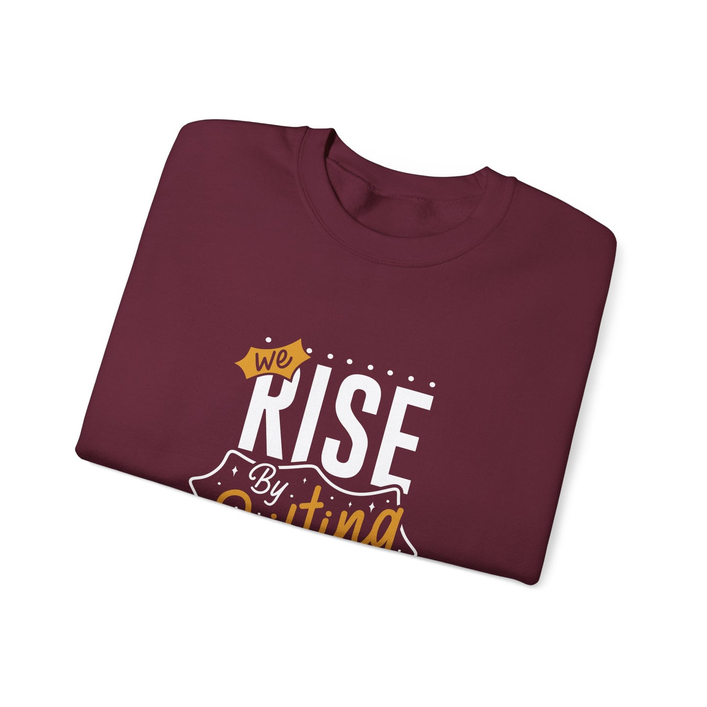 We Rise By Lifting Others Unisex Heavy Blend™ Crewneck Sweatshirt