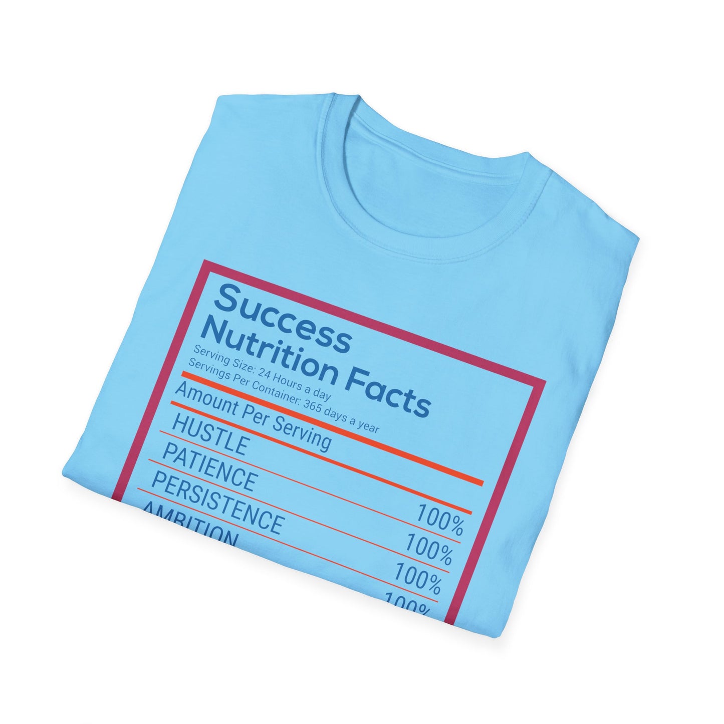 Success Nutrition Facts Unisex Softstyle T-Shirt