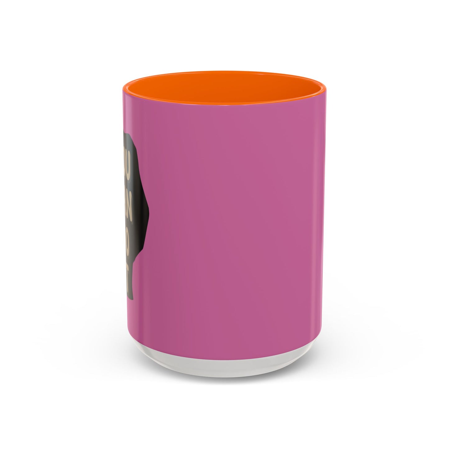 You Can Do It Accent Coffee Mug (11, 15oz)