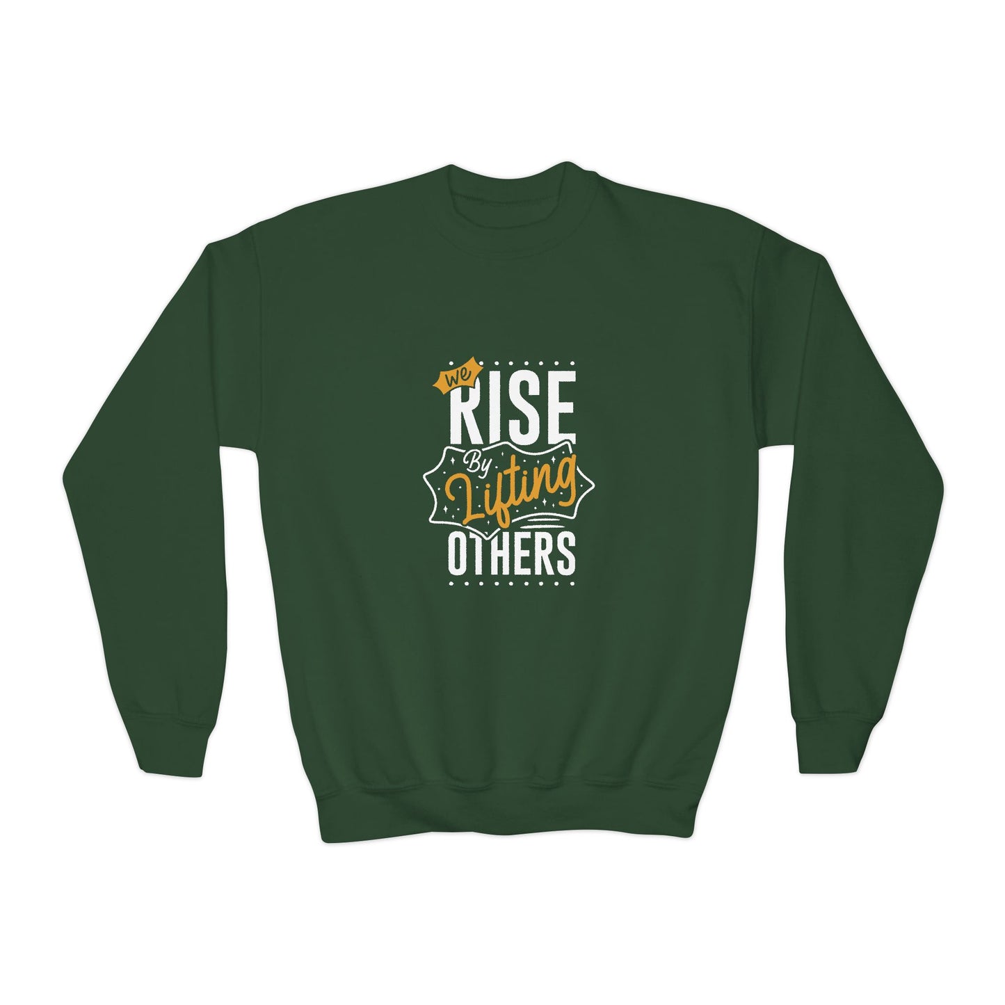 We Rise By Lifting Others Youth Crewneck Sweatshirt