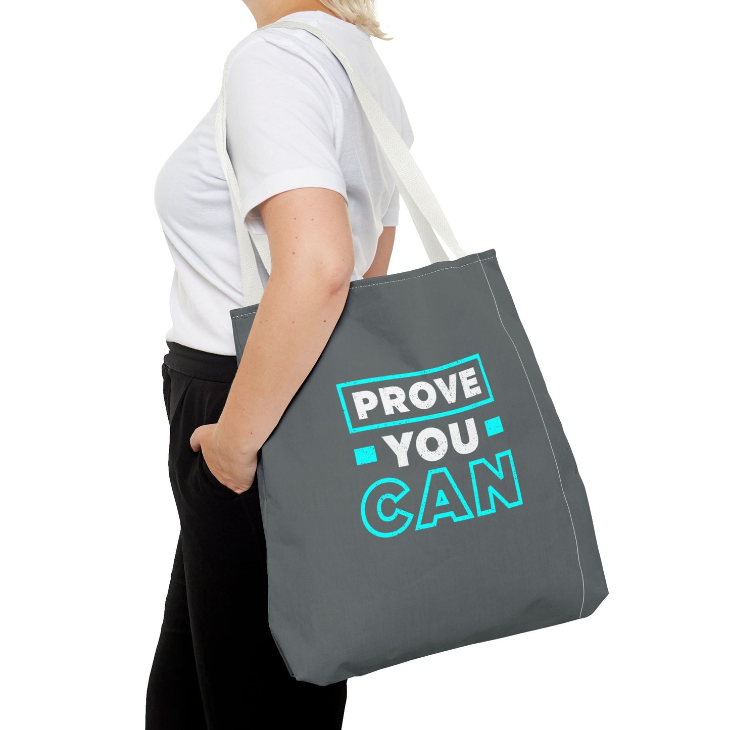 Prove You Can Tote Bag (AOP)