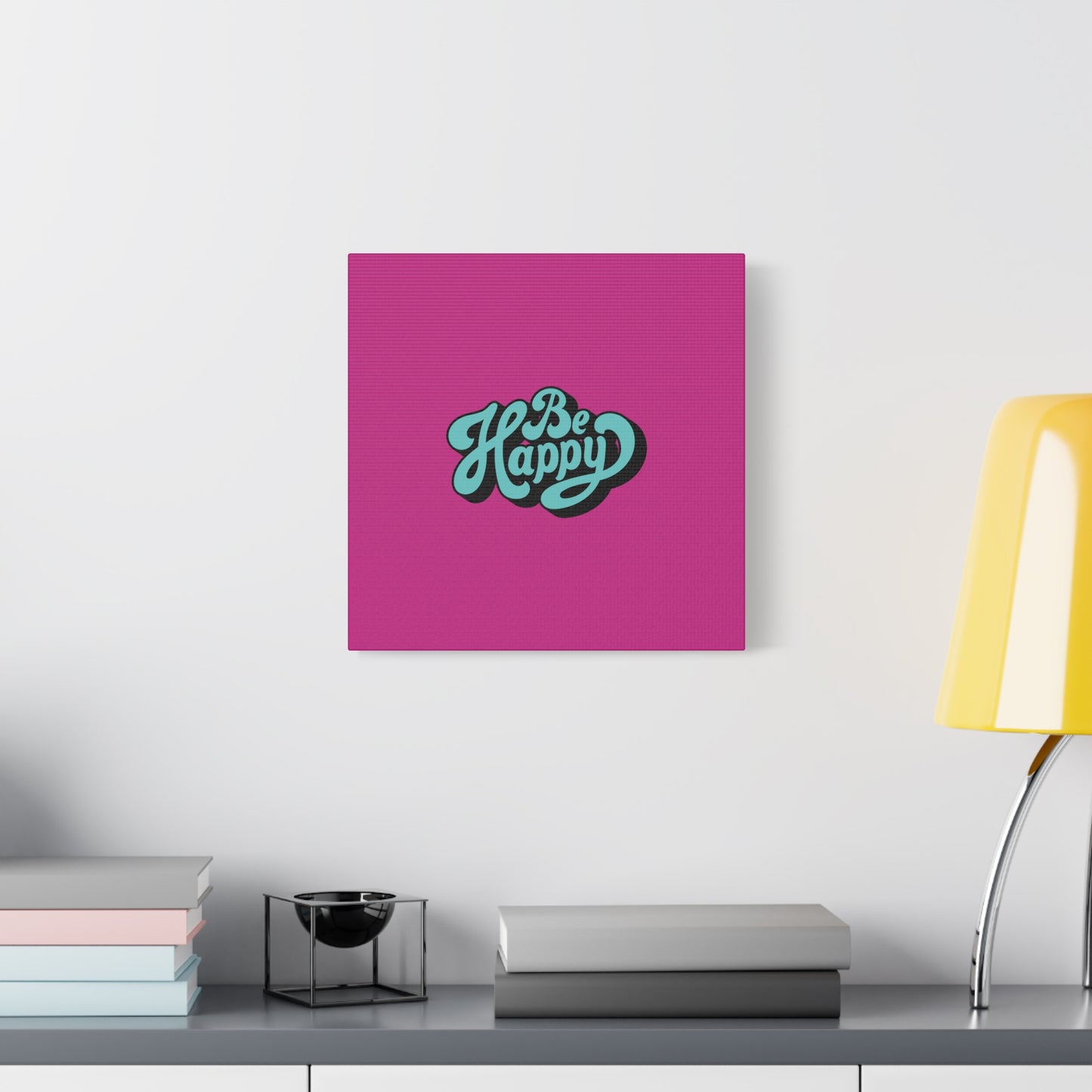 Be Happy Matte Canvas, Stretched, 1.25"