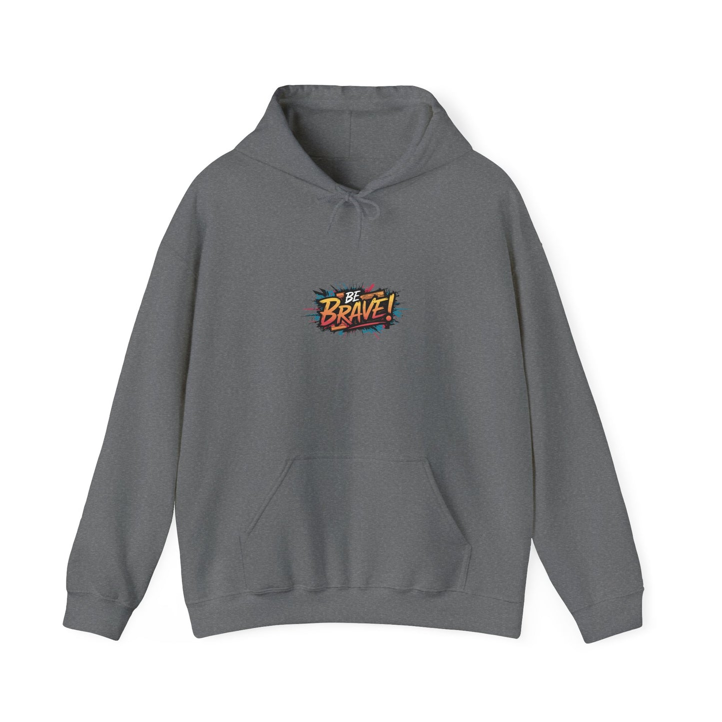 Be Brave! Unisex Heavy Blend™ Hooded Sweatshirt