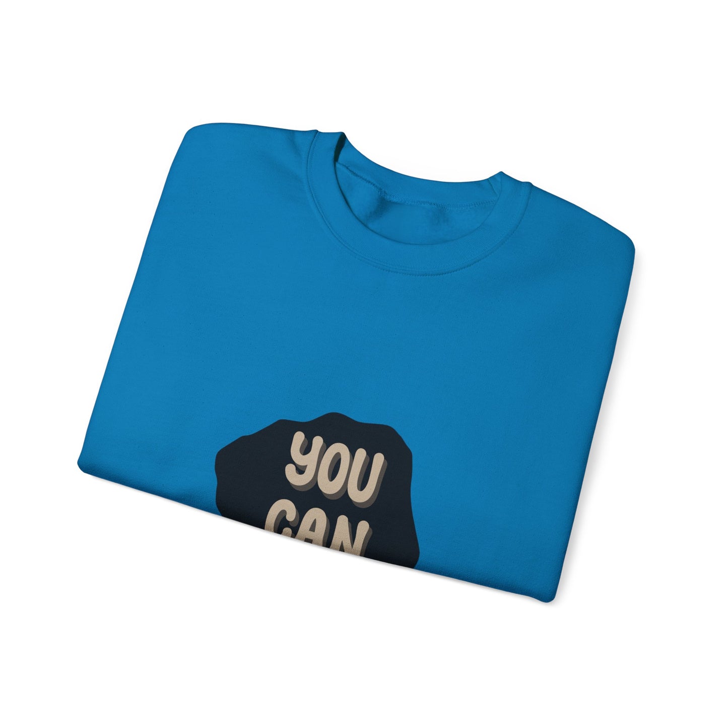 You Can Do It Unisex Heavy Blend™ Crewneck Sweatshirt