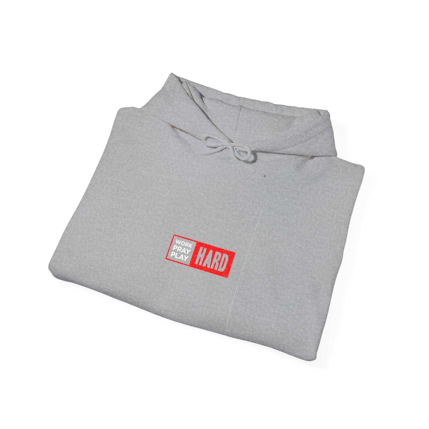 Work Hard Pray Hard Play Hard Unisex Heavy Blend™ Hooded Sweatshirt