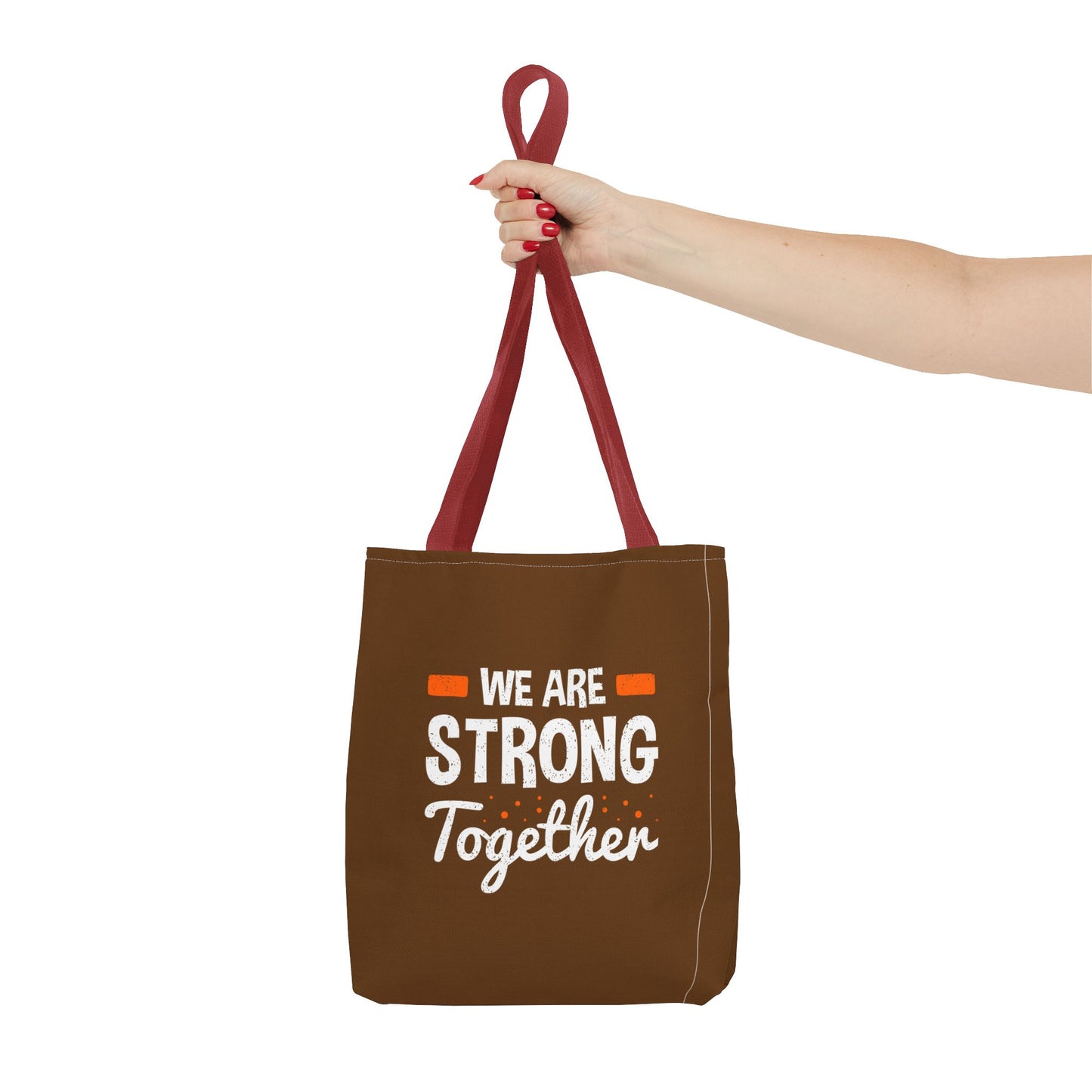 We Are Strong Together Tote Bag (AOP)