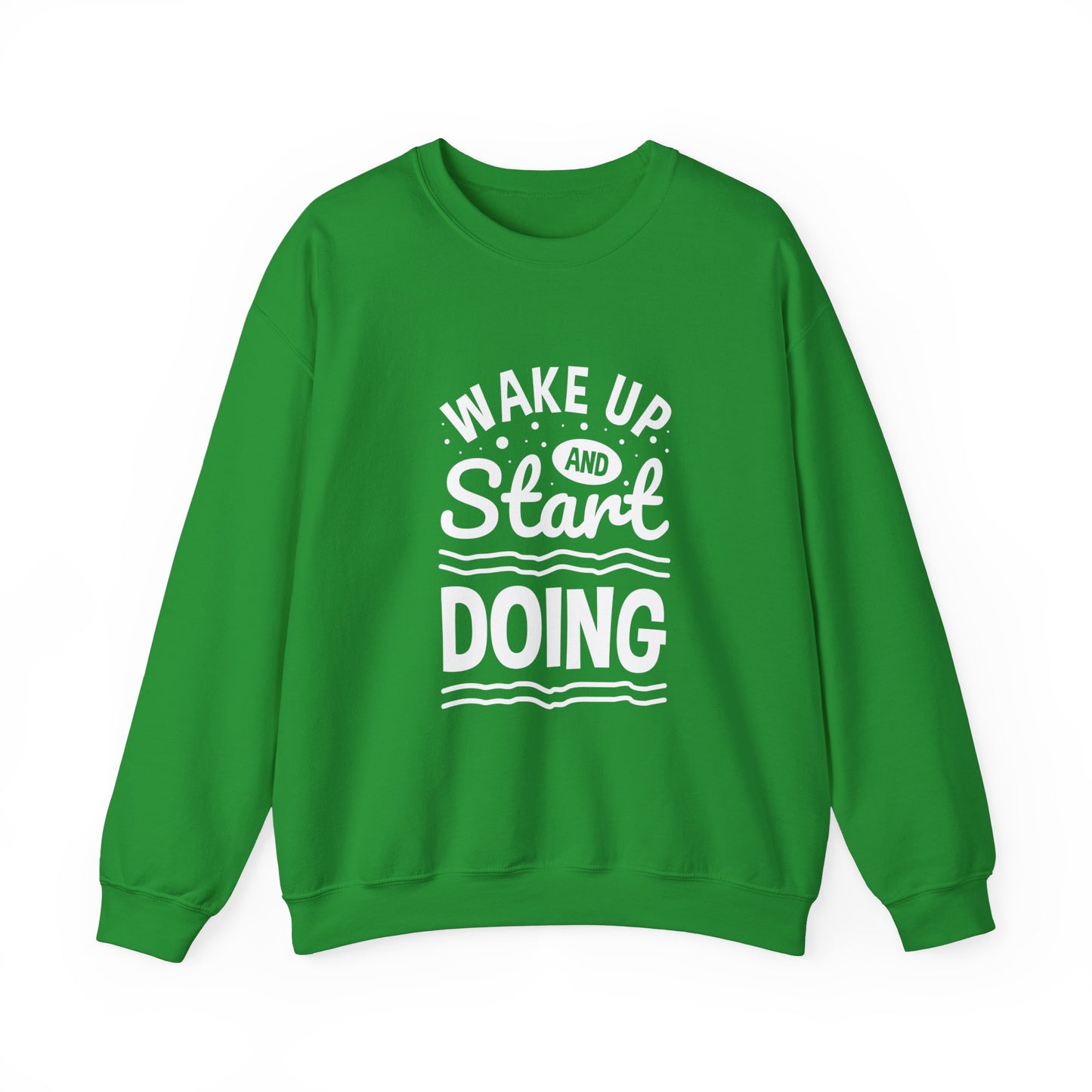 Wake Up And Start Doing Unisex Heavy Blend™ Crewneck Sweatshirt