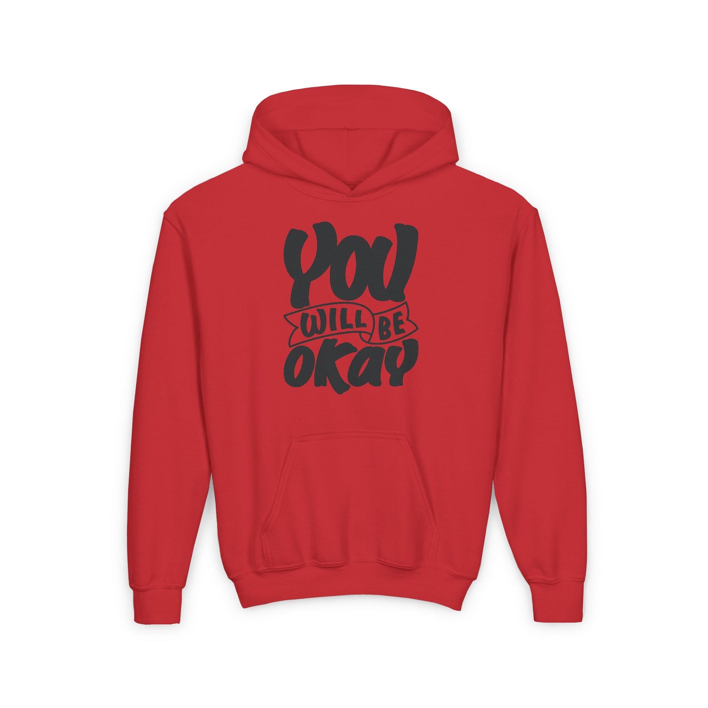 You Will Be Okay Youth Heavy Blend Hooded Sweatshirt