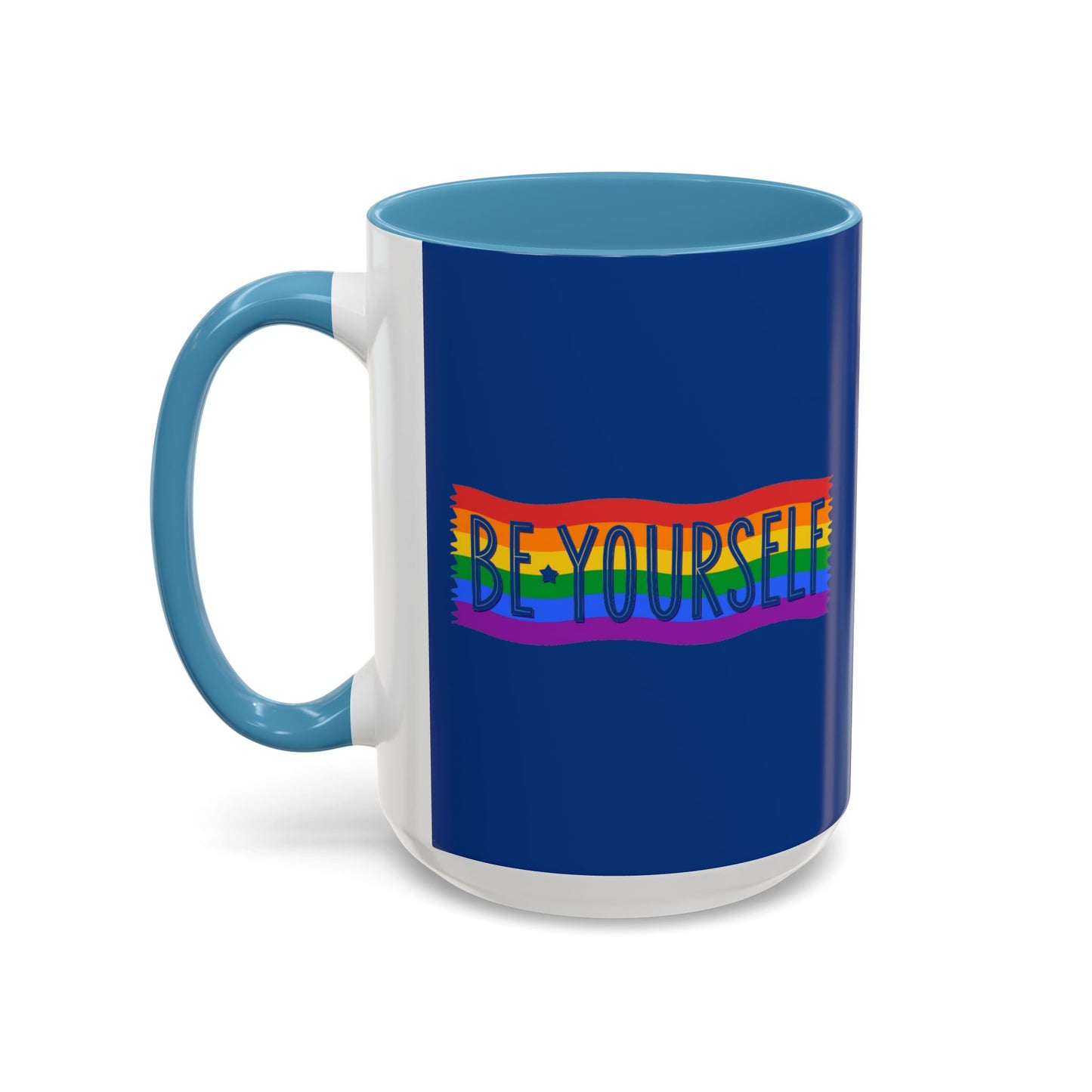 Be Yourself Accent Coffee Mug (11, 15oz)