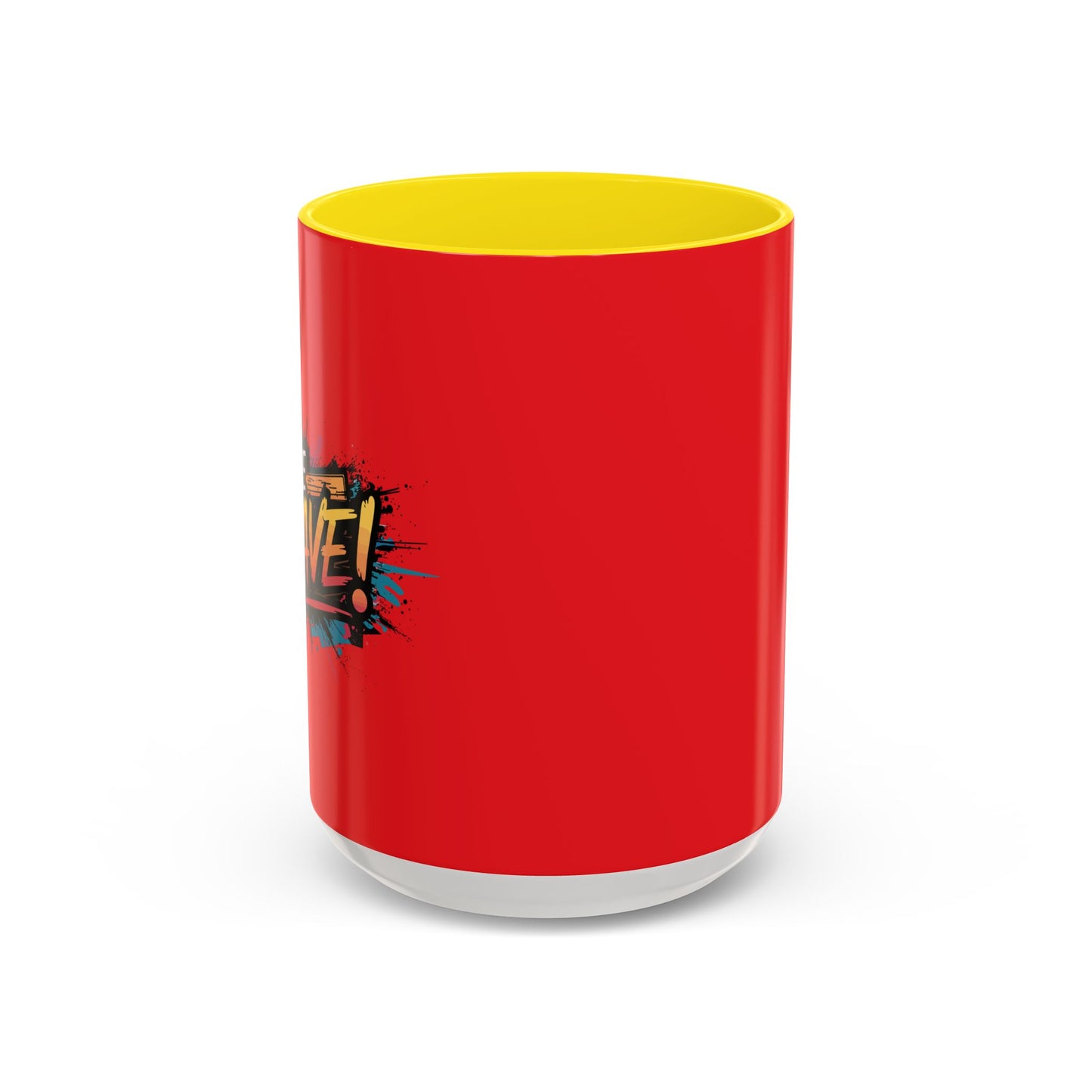 Be Brave!Be Brave! Accent Coffee Mug (11, 15oz)