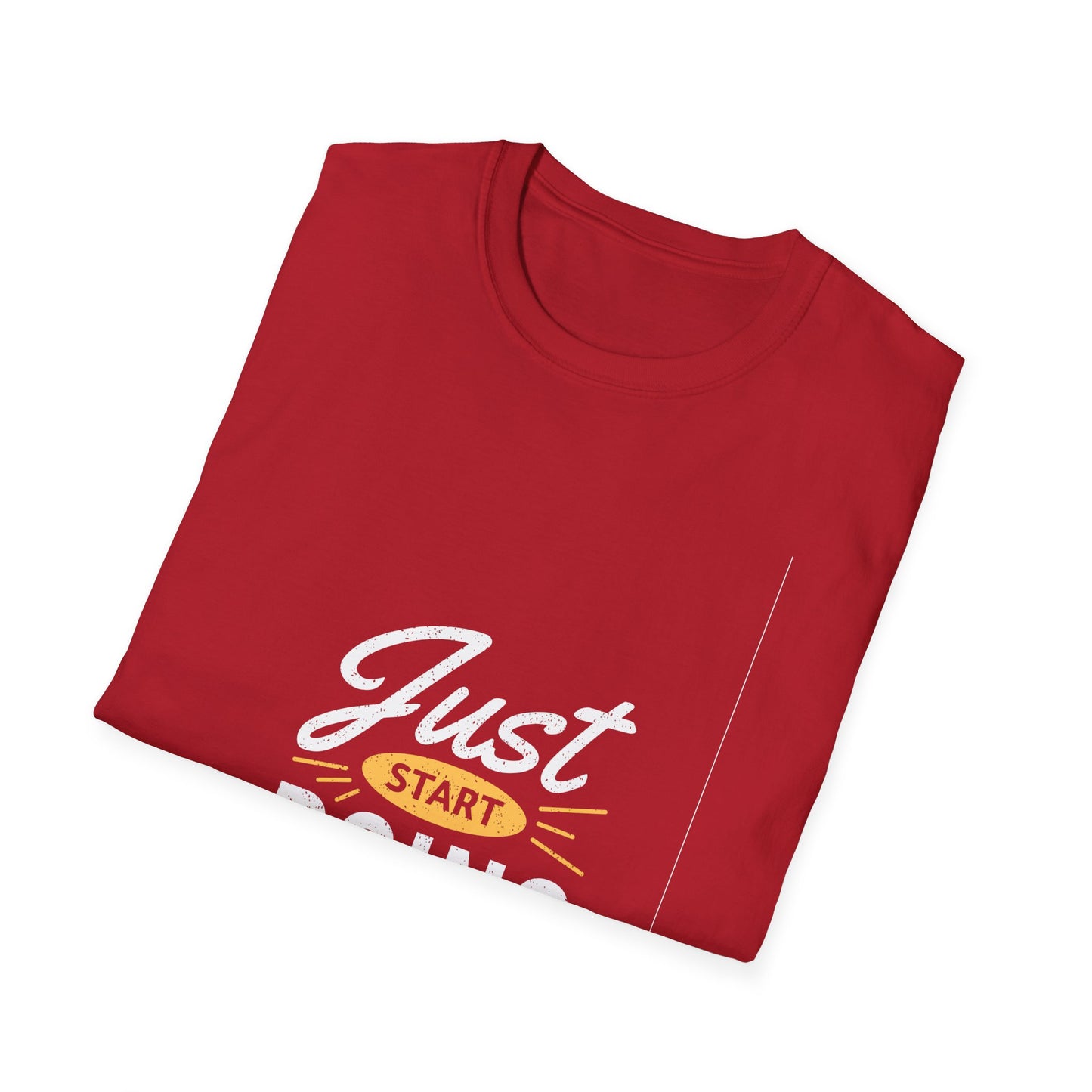 Just Start Doing Unisex Softstyle T-Shirt