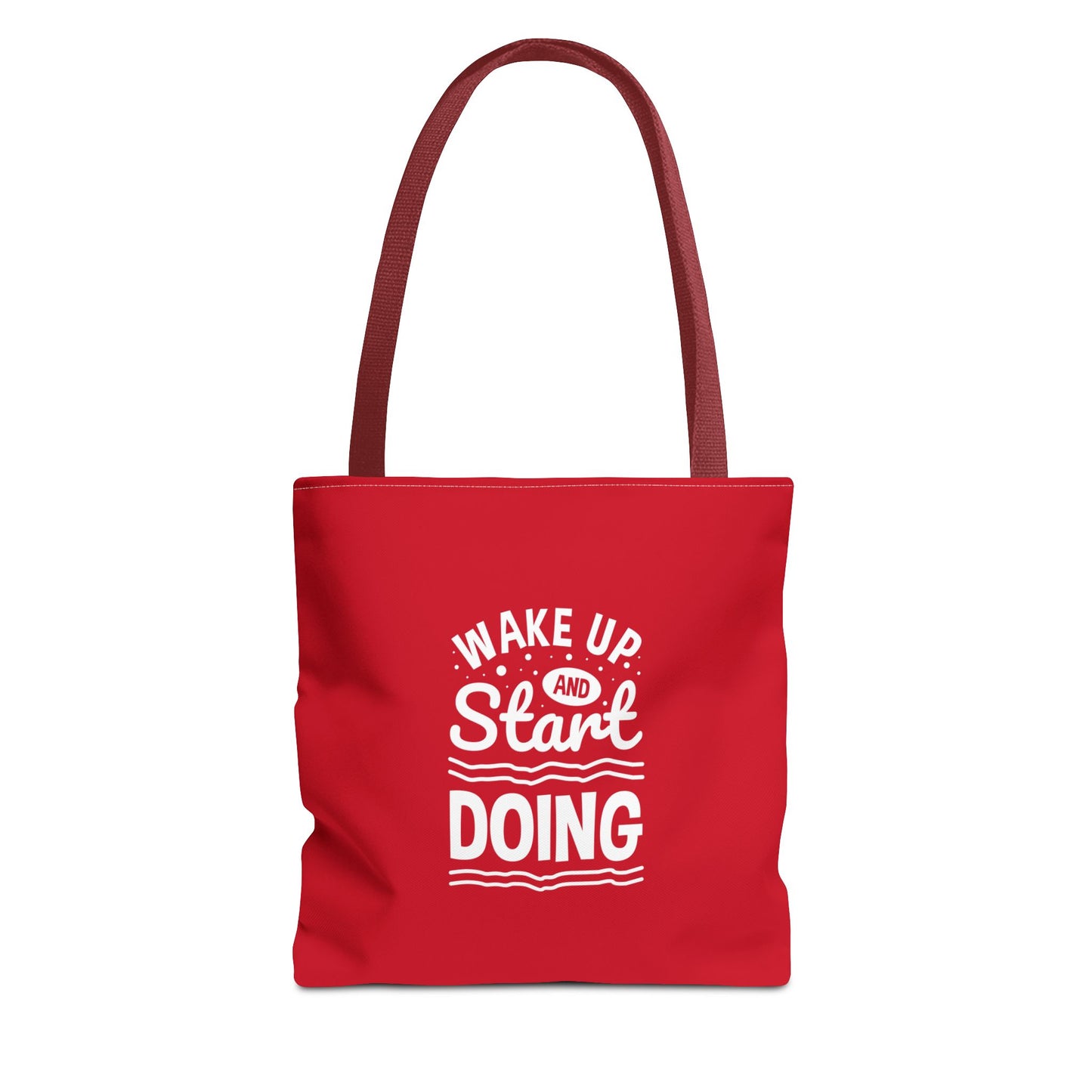 Wake Up And Start Doing Tote Bag (AOP)