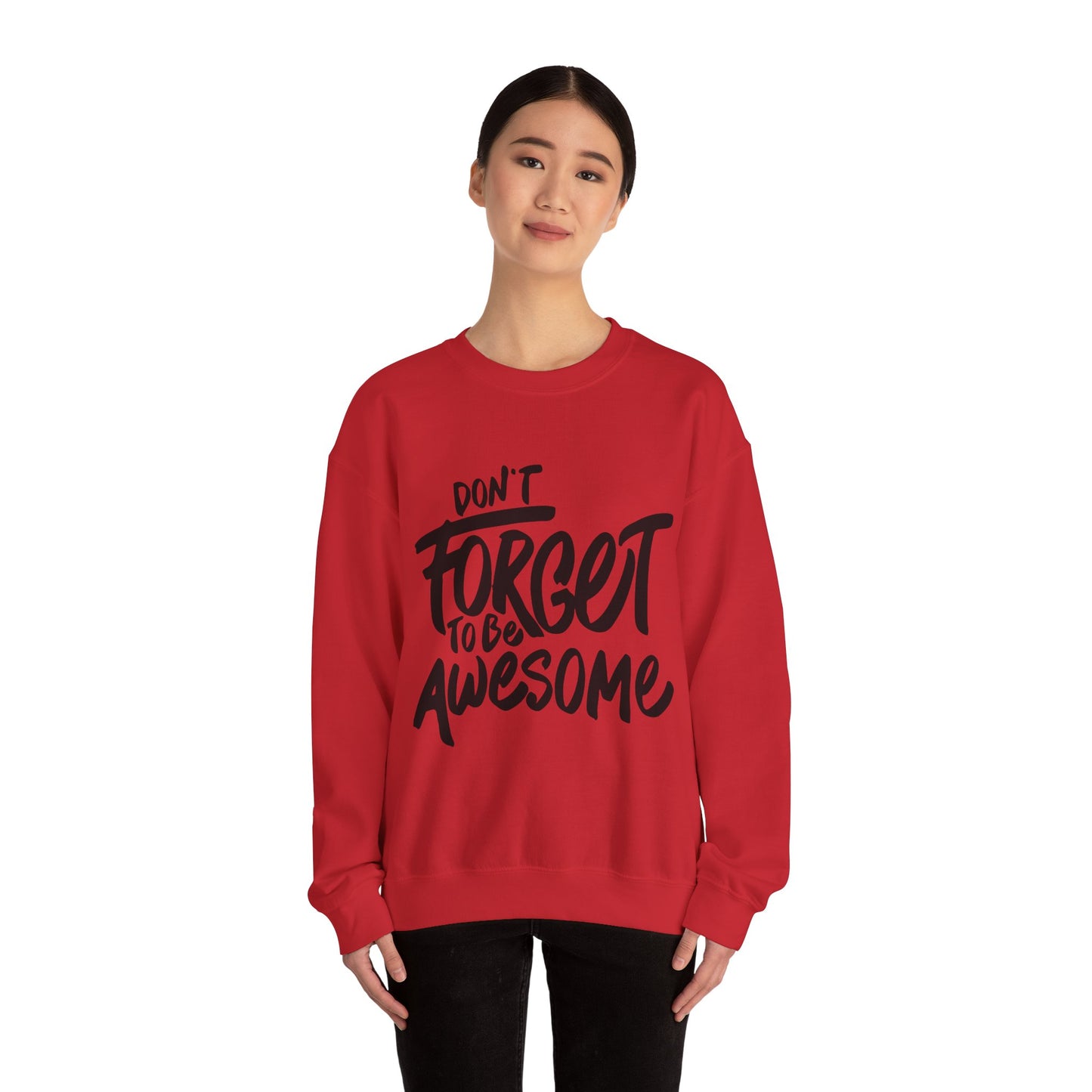 Don't Forget To Be Awesome Unisex Heavy Blend™ Crewneck Sweatshirt