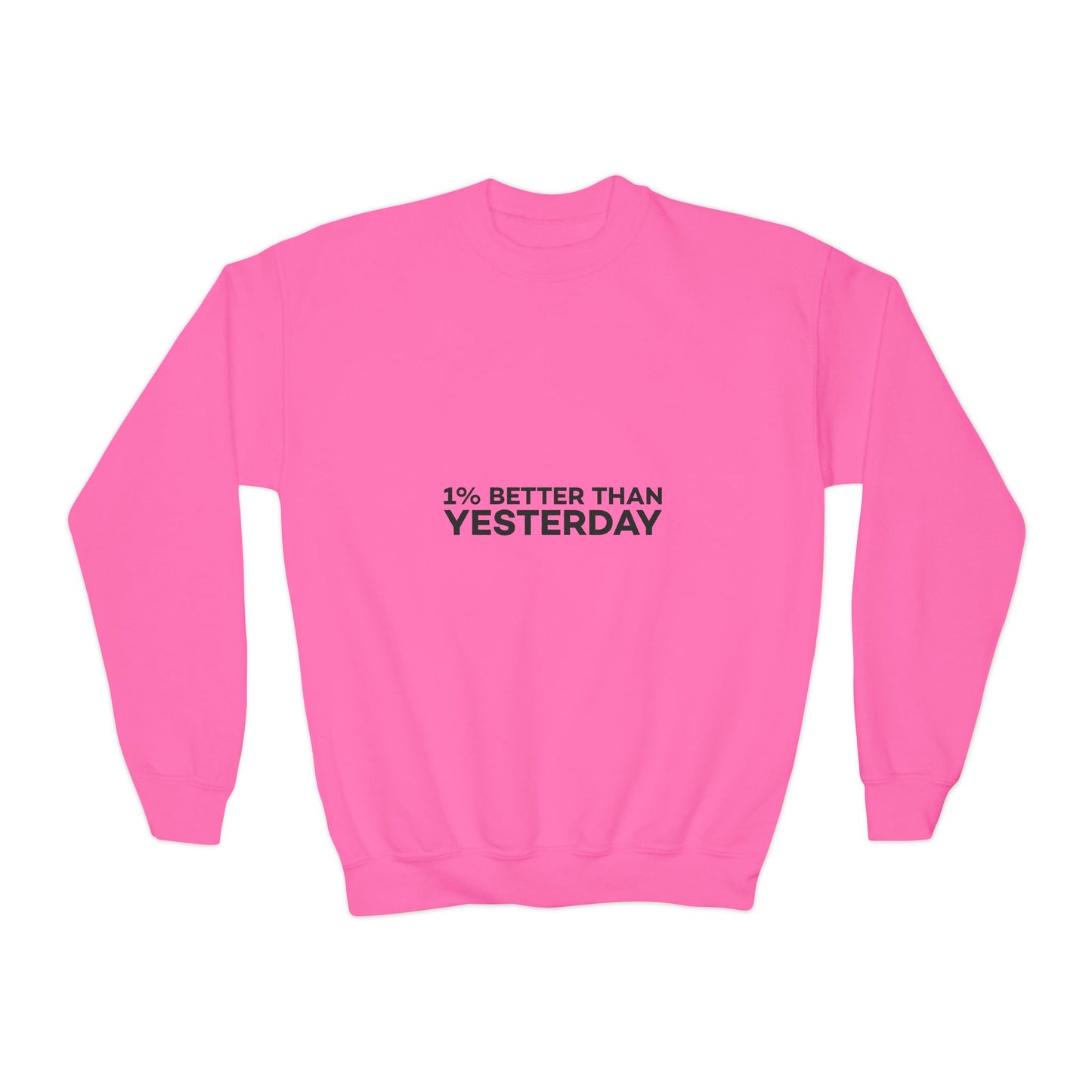 1% Better Than Yesterday Youth Crewneck Sweatshirt