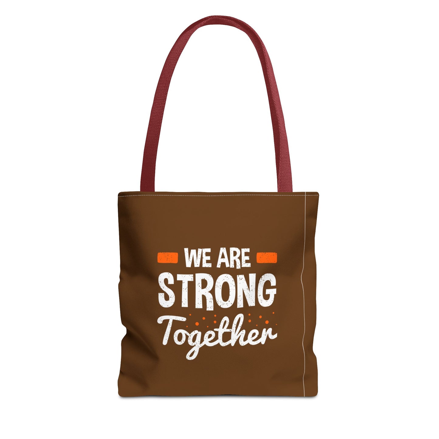 We Are Strong Together Tote Bag (AOP)