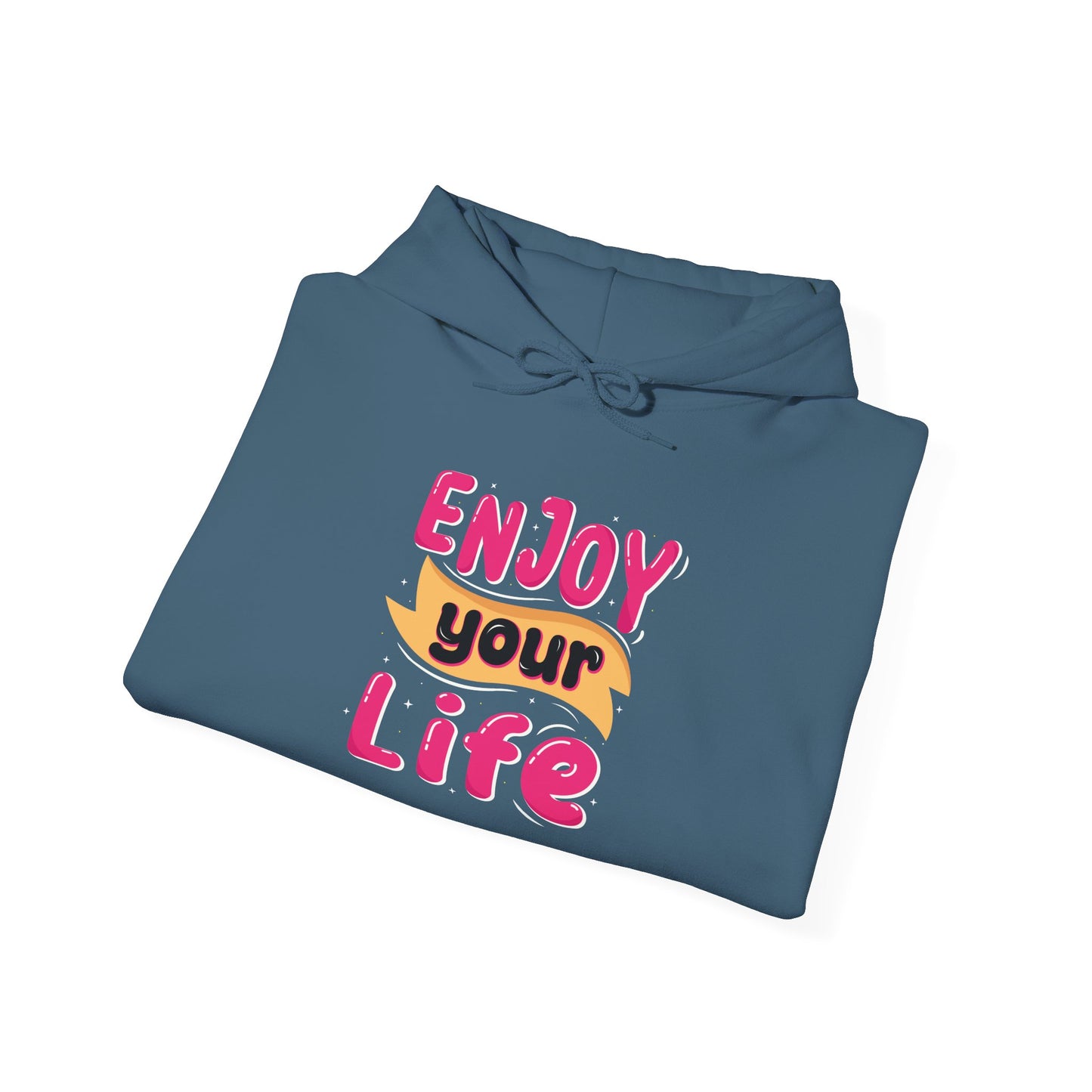 Enjoy Your Life Unisex Heavy Blend™ Hooded Sweatshirt