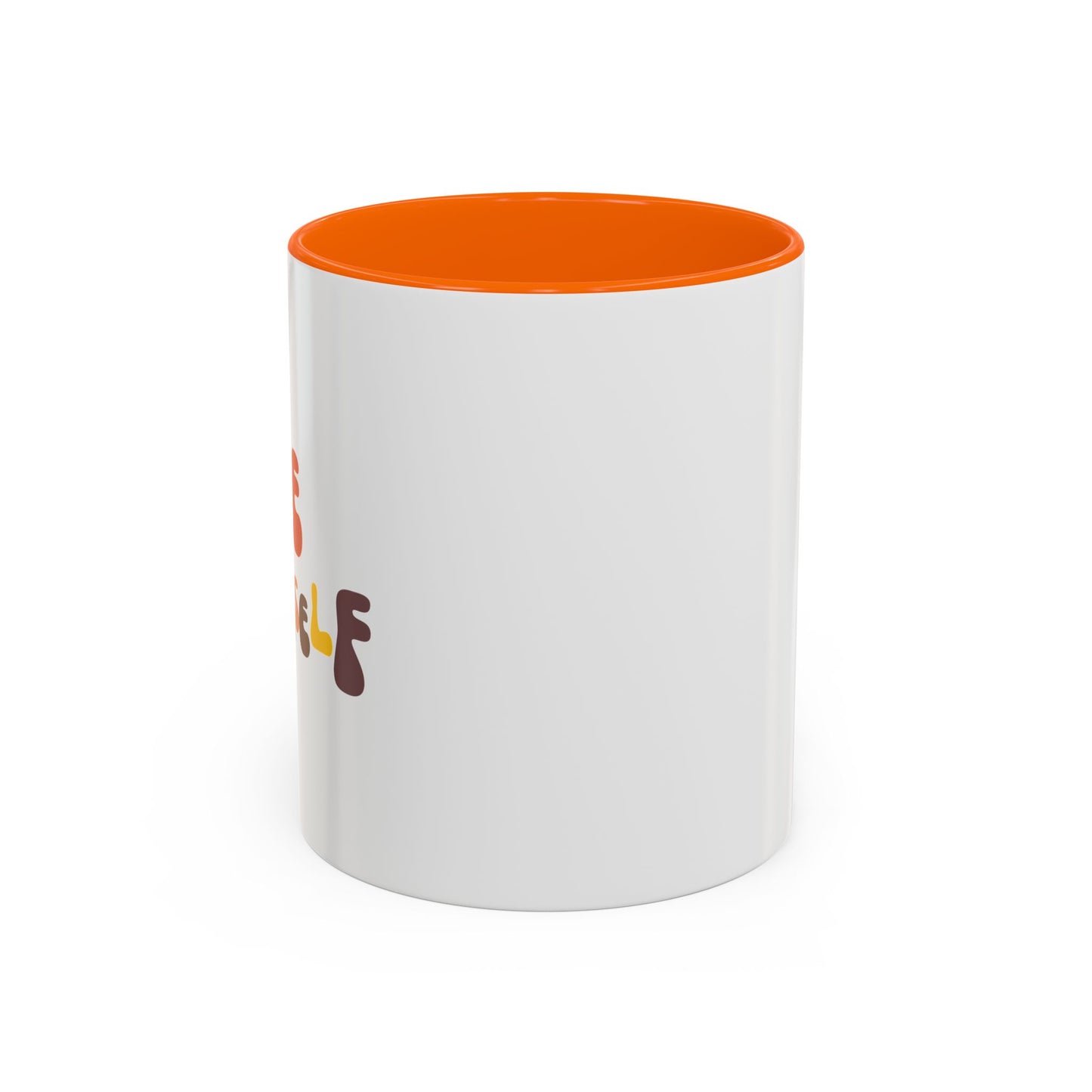 Be Yourself Accent Coffee Mug (11, 15oz)