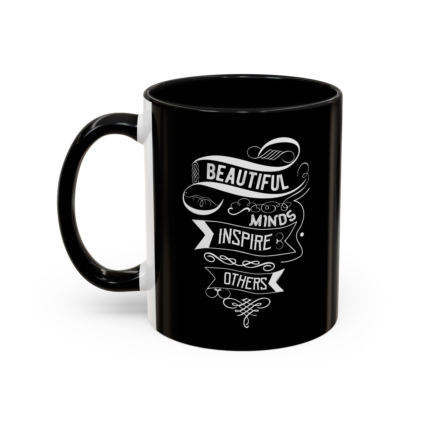 Beautiful Minds Inspire Others Accent Coffee Mug (11, 15oz)