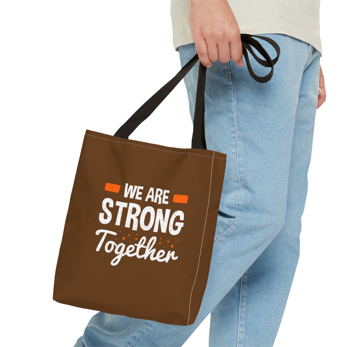 We Are Strong Together Tote Bag (AOP)