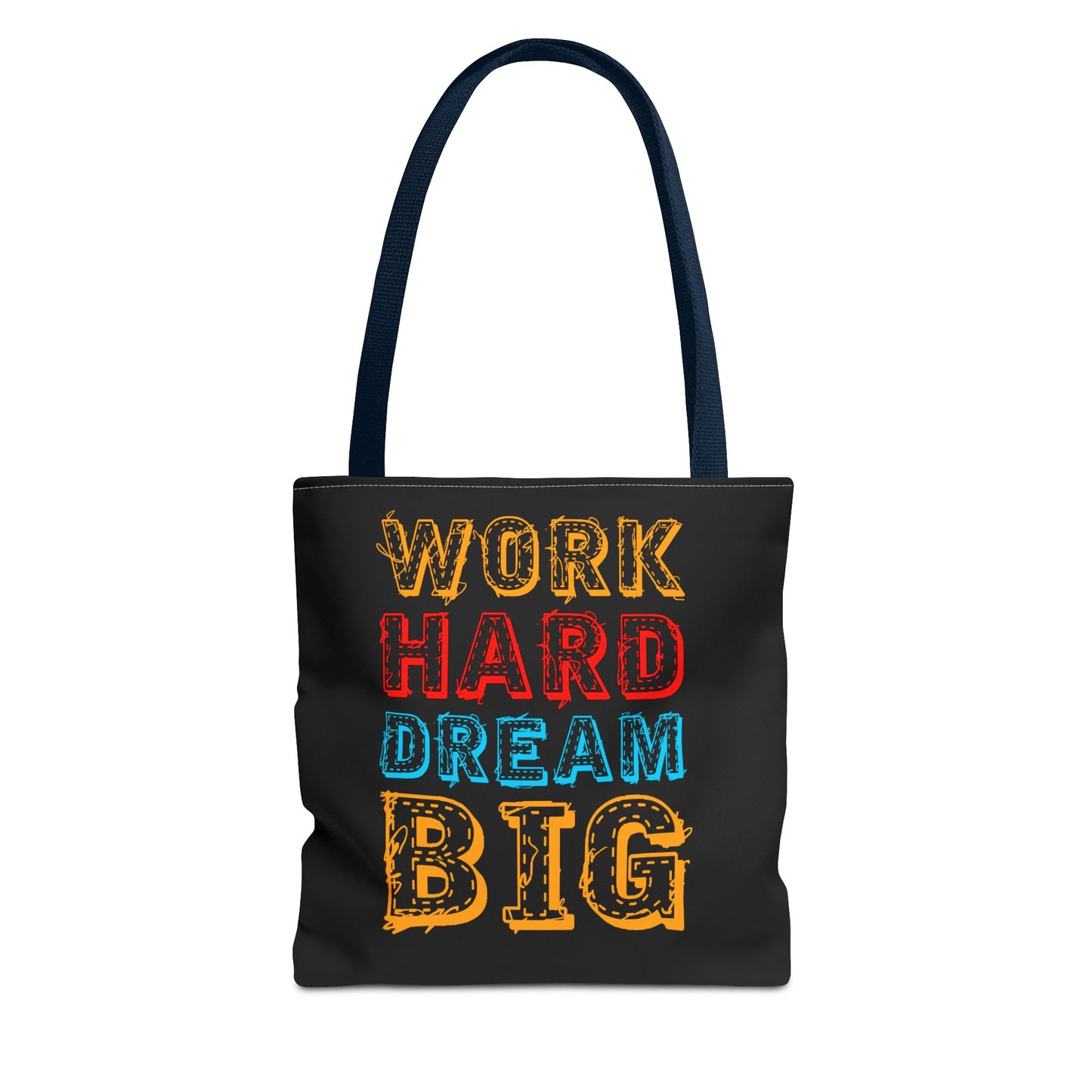 Work Hard Dream Big Tote Bag (AOP)