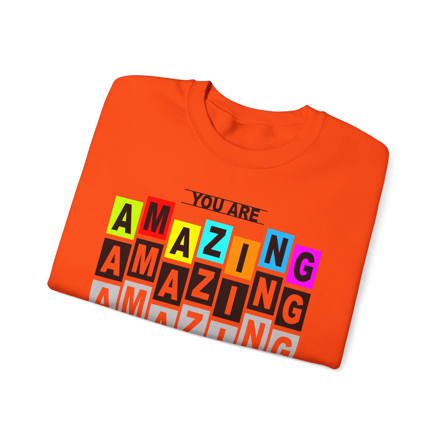 You Are Amazing Unisex Heavy Blend™ Crewneck Sweatshirt